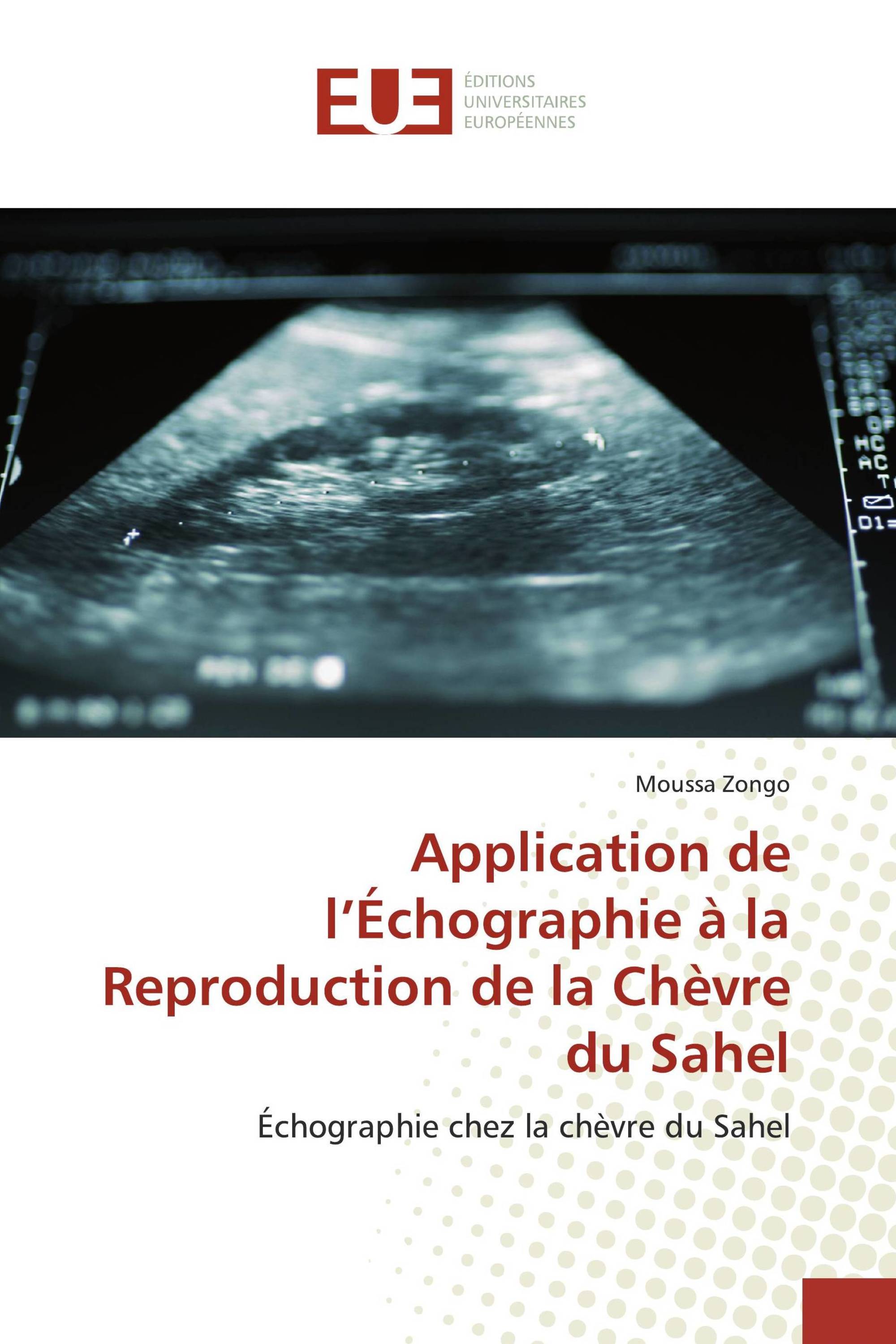 Application de l’Échographie à la Reproduction de la Chèvre du Sahel