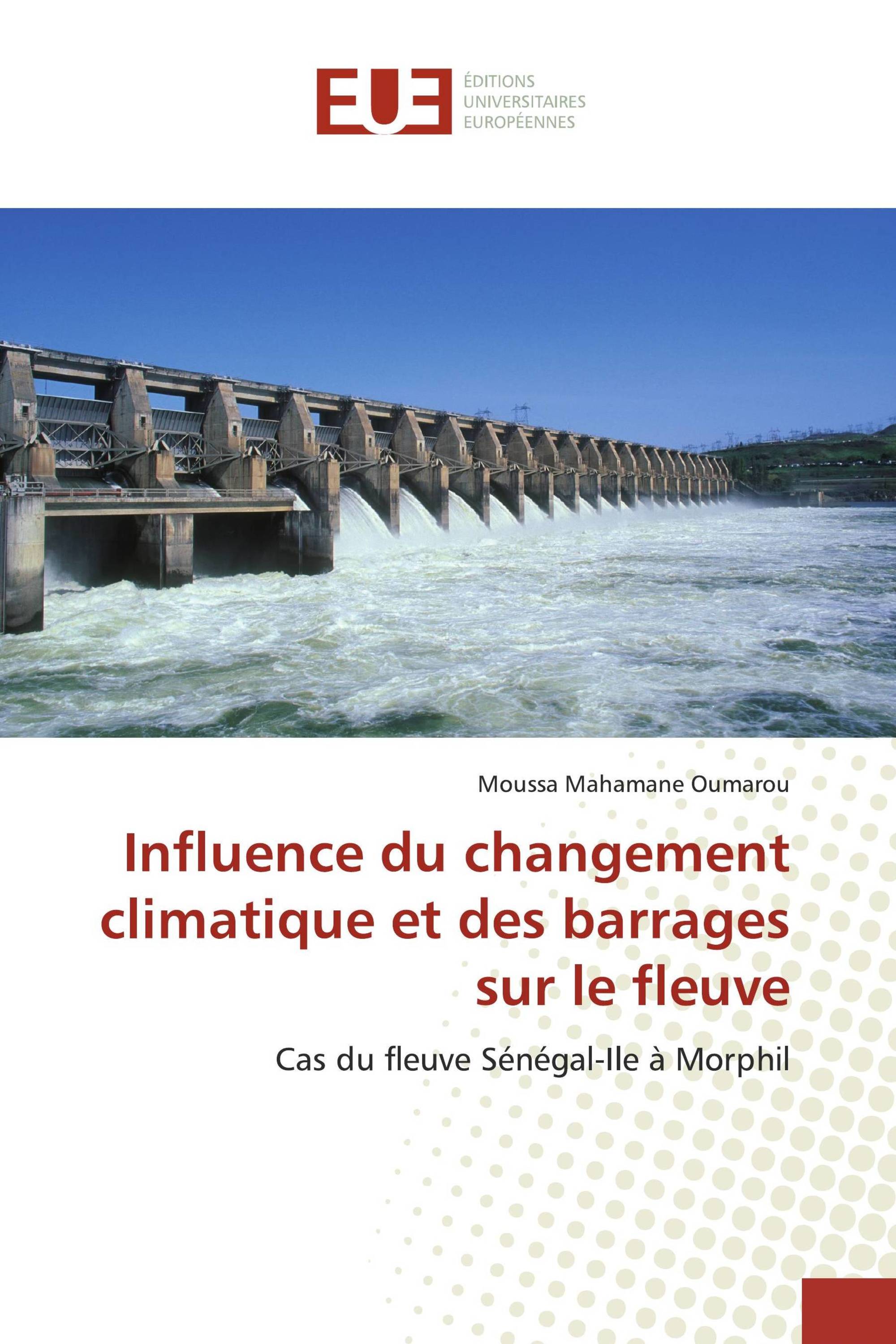 Influence du changement climatique et des barrages sur le fleuve