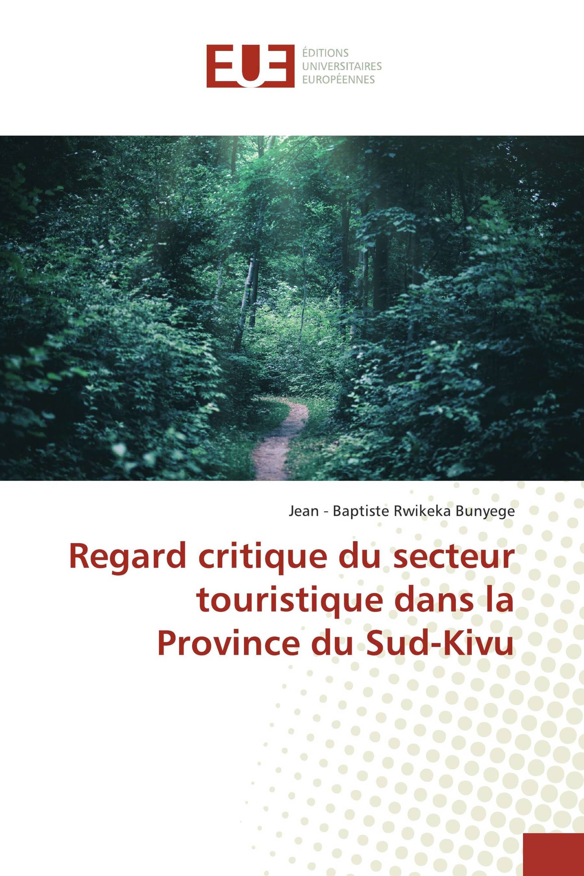 Regard critique du secteur touristique dans la Province du Sud-Kivu