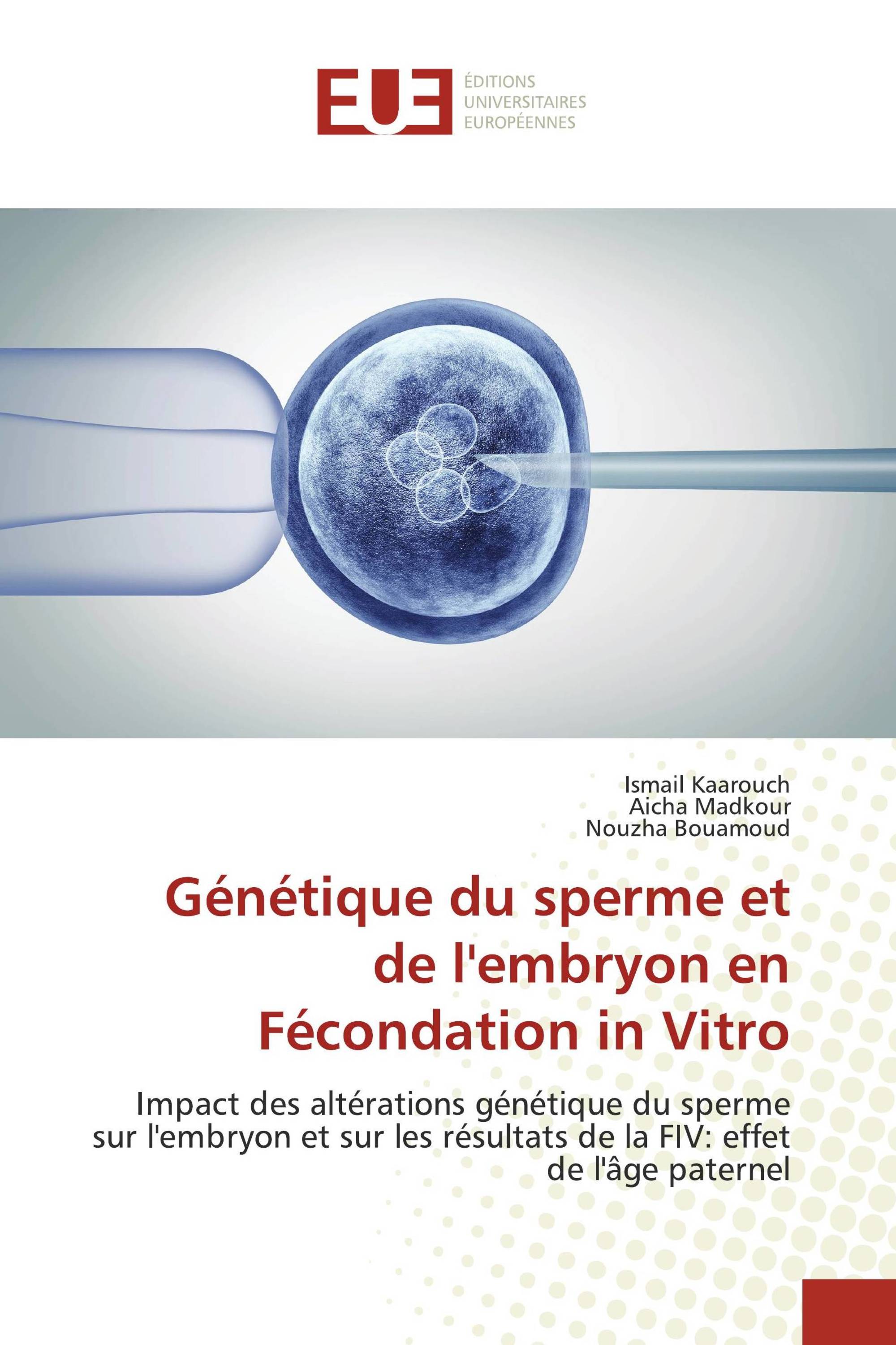 Génétique du sperme et de l'embryon en Fécondation in Vitro