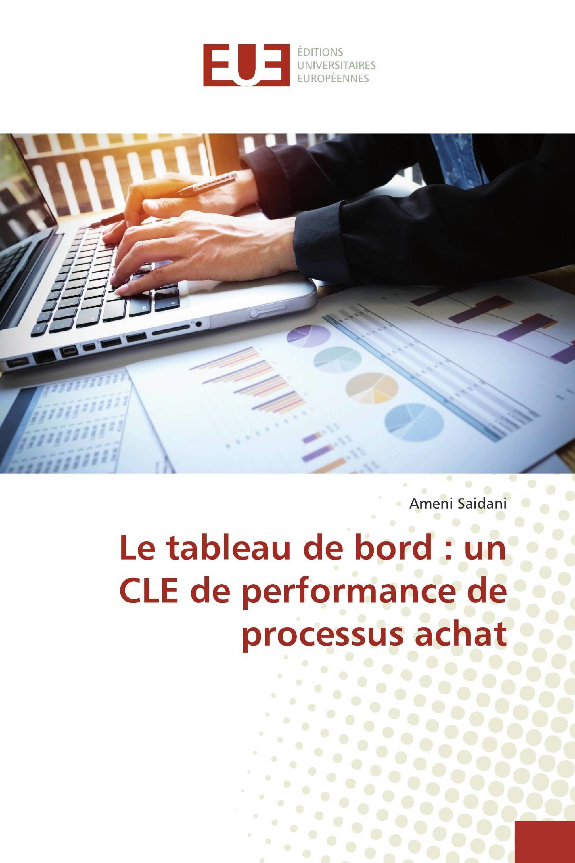 Le tableau de bord : un CLE de performance de processus achat