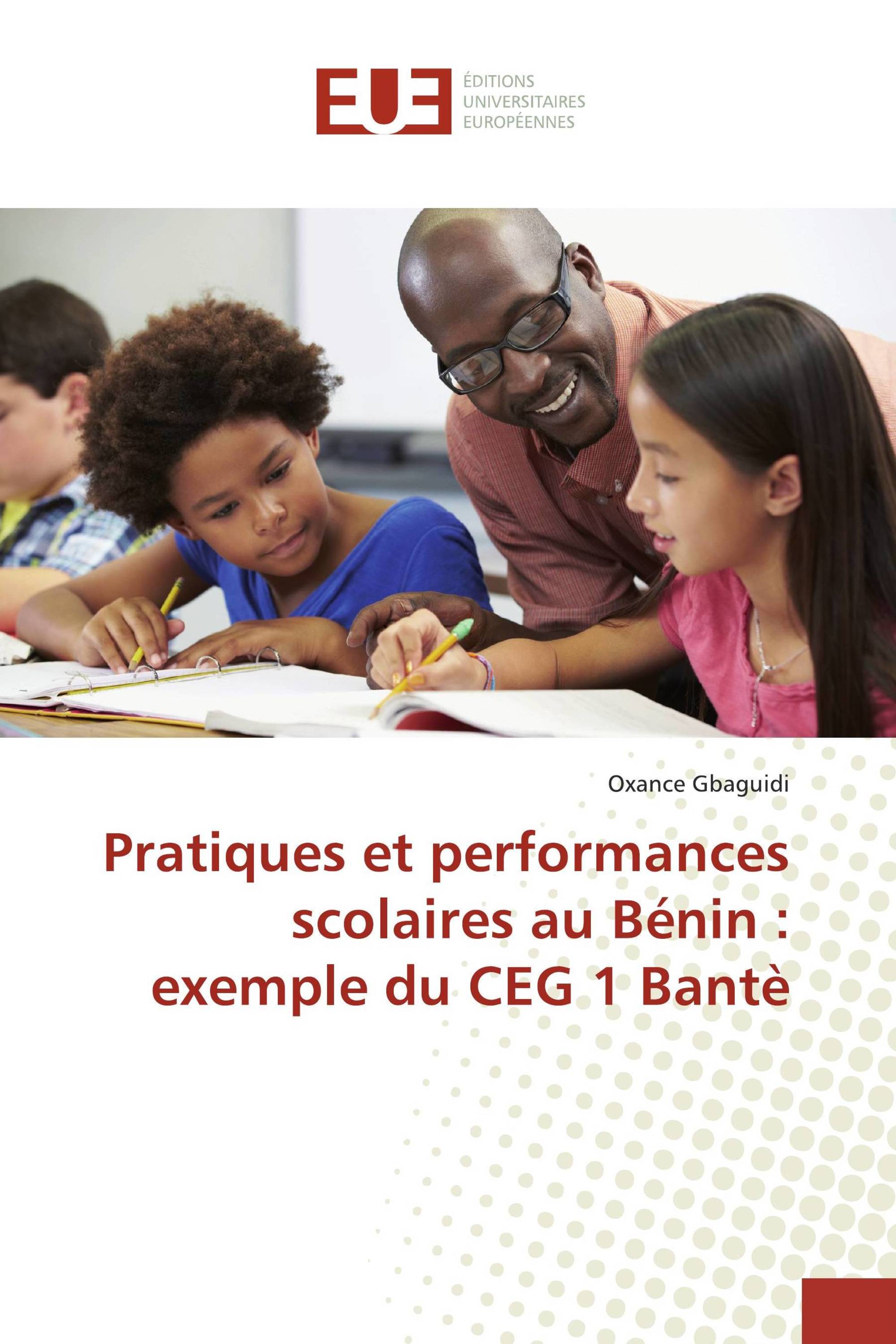 Pratiques et performances scolaires au Bénin : exemple du CEG 1 Bantè