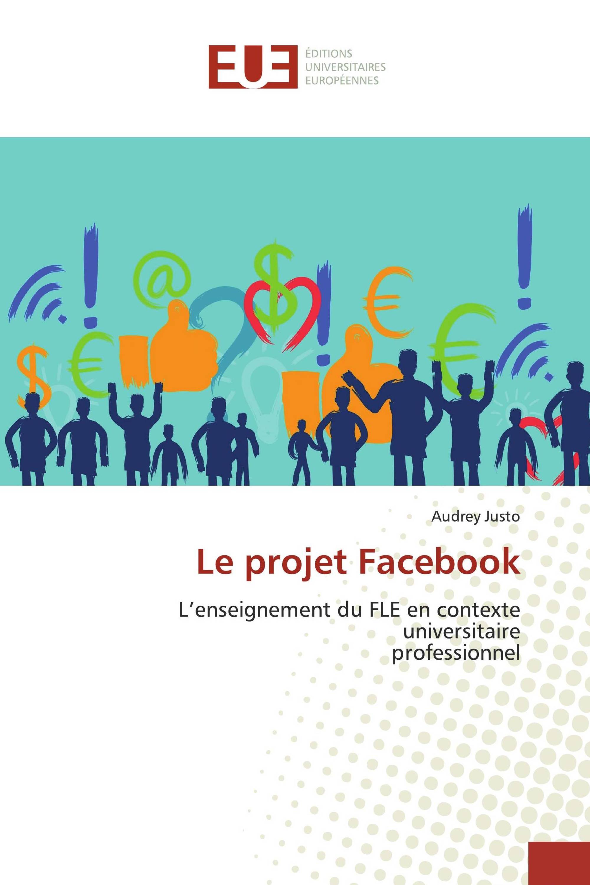 Le projet Facebook