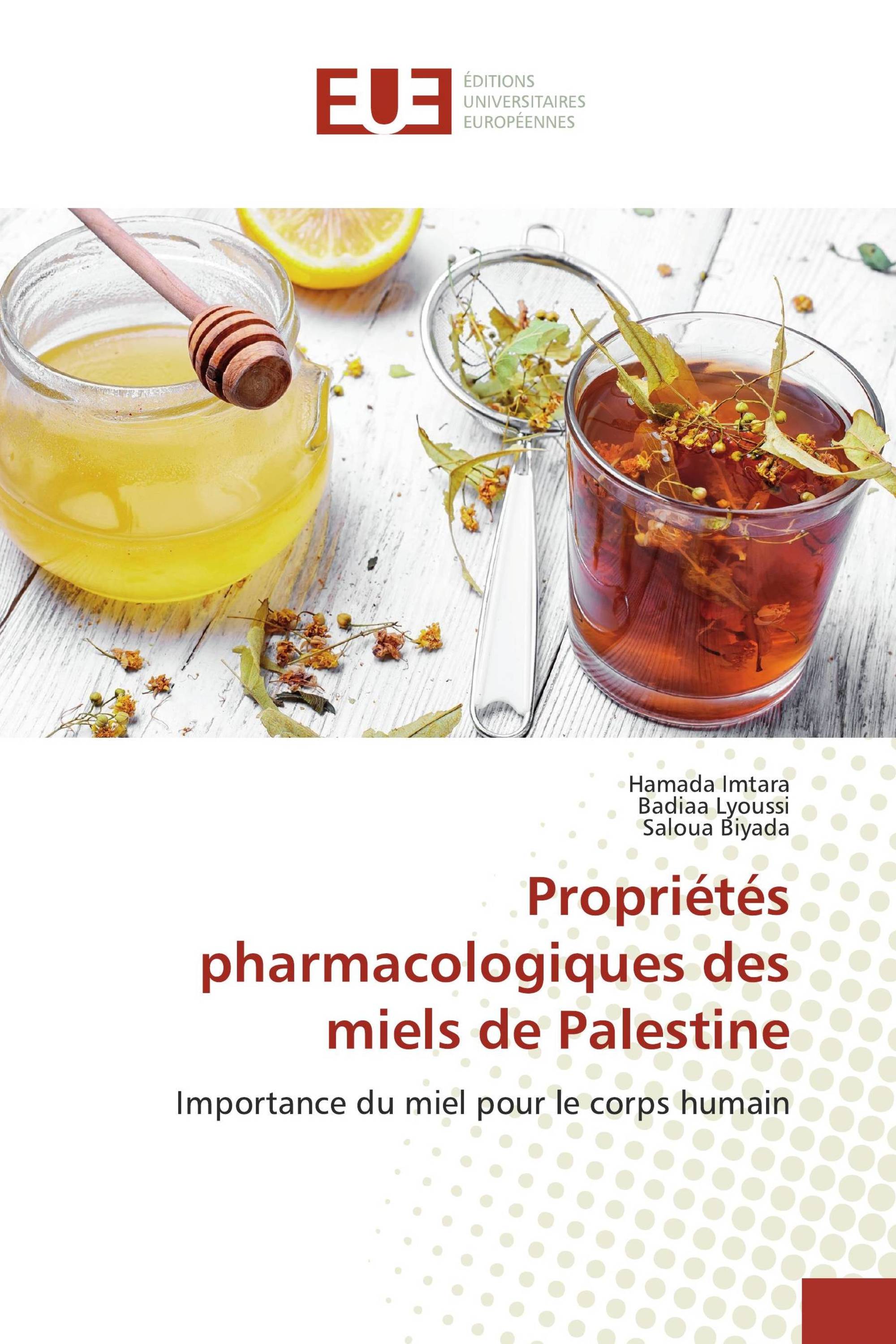 Propriétés pharmacologiques des miels de Palestine