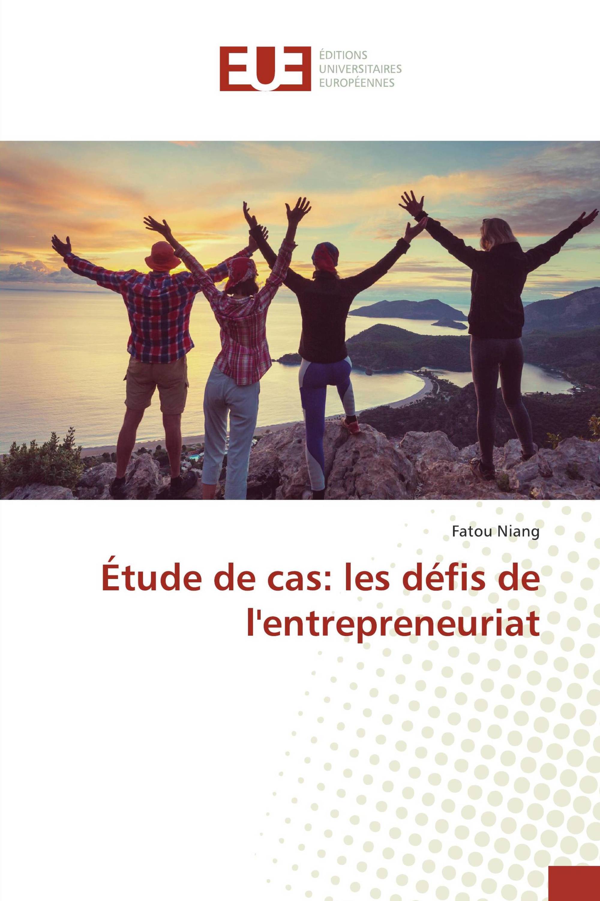 Étude de cas: les défis de l'entrepreneuriat