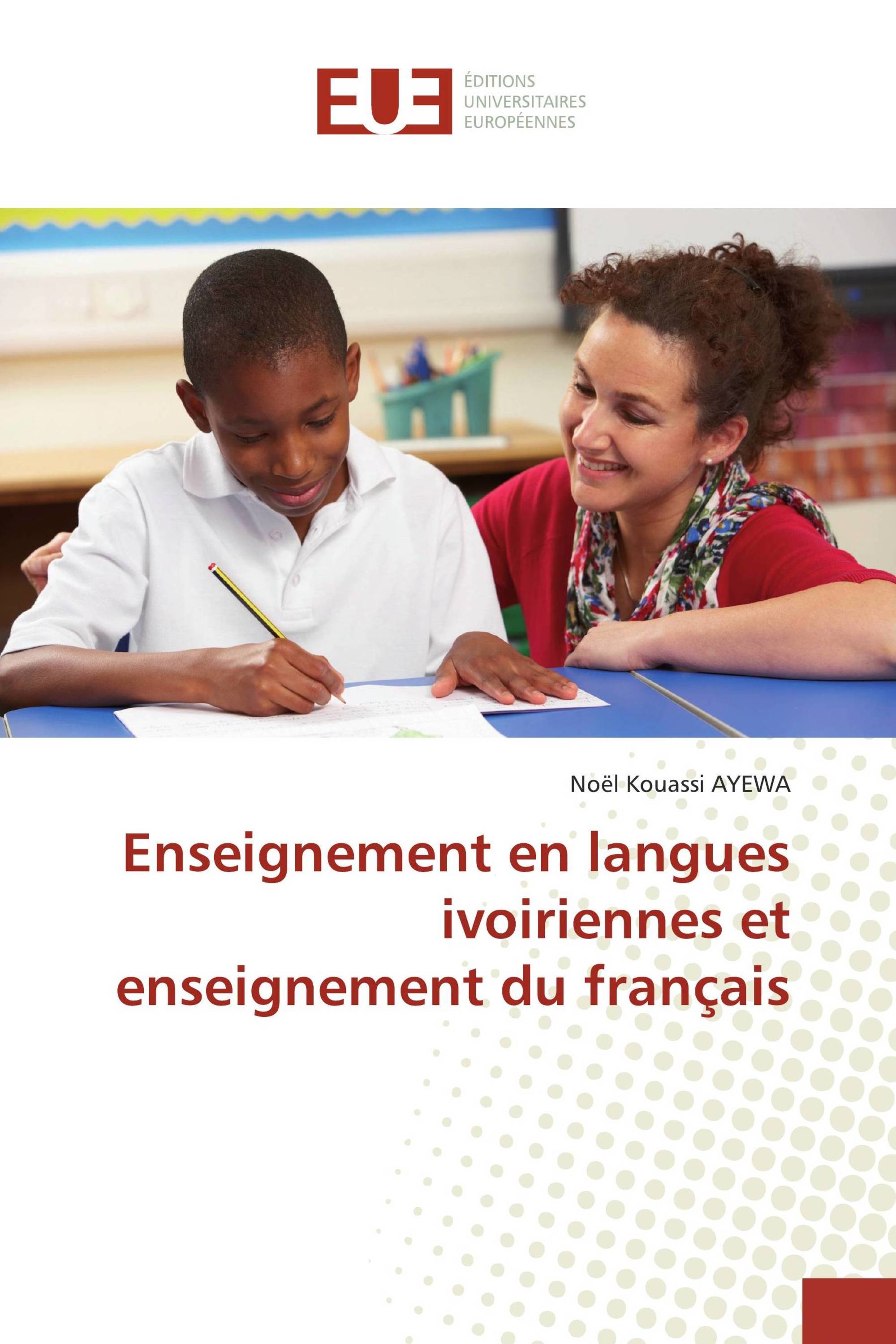 Enseignement en langues ivoiriennes et enseignement du français