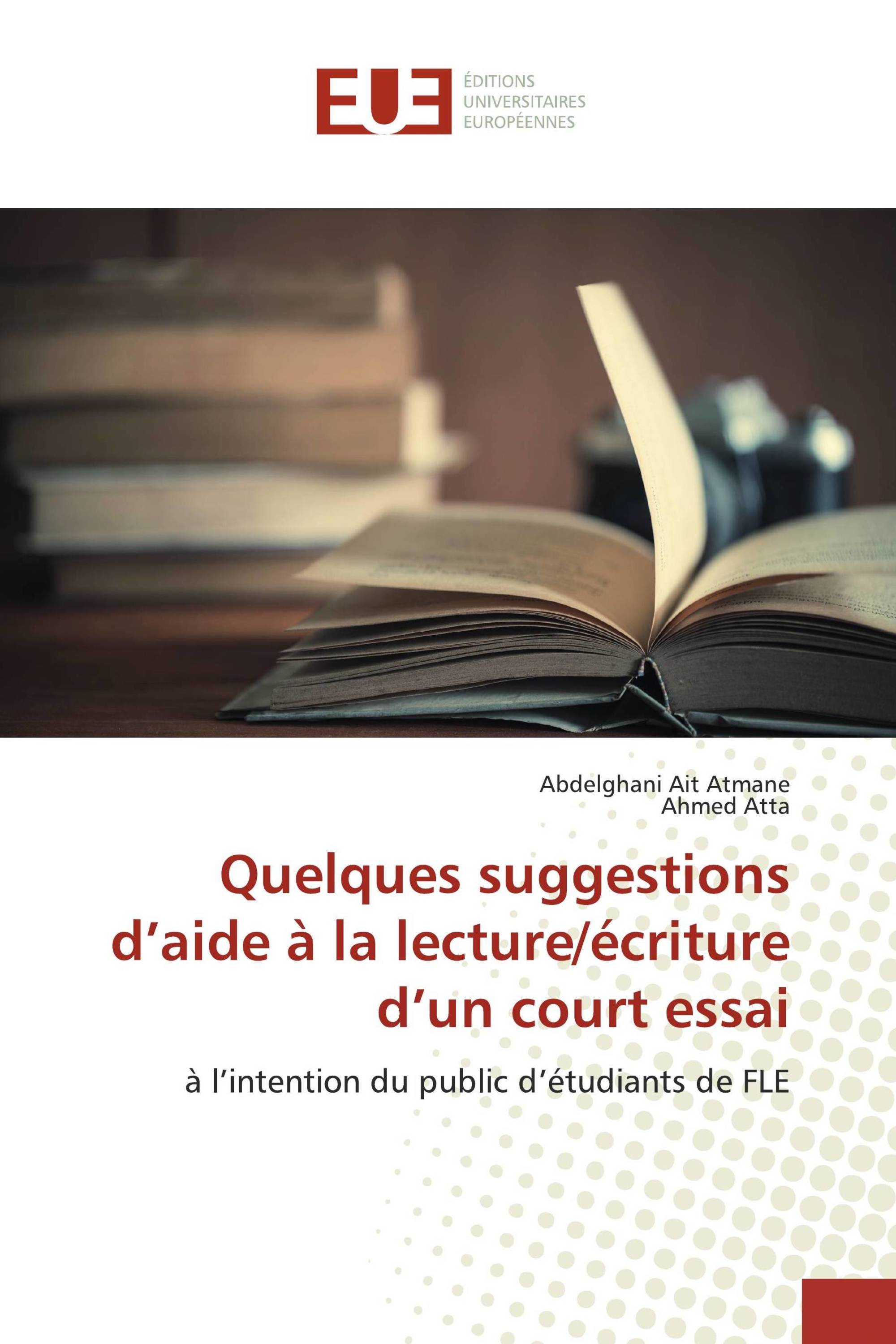 Quelques suggestions d’aide à la lecture/écriture d’un court essai