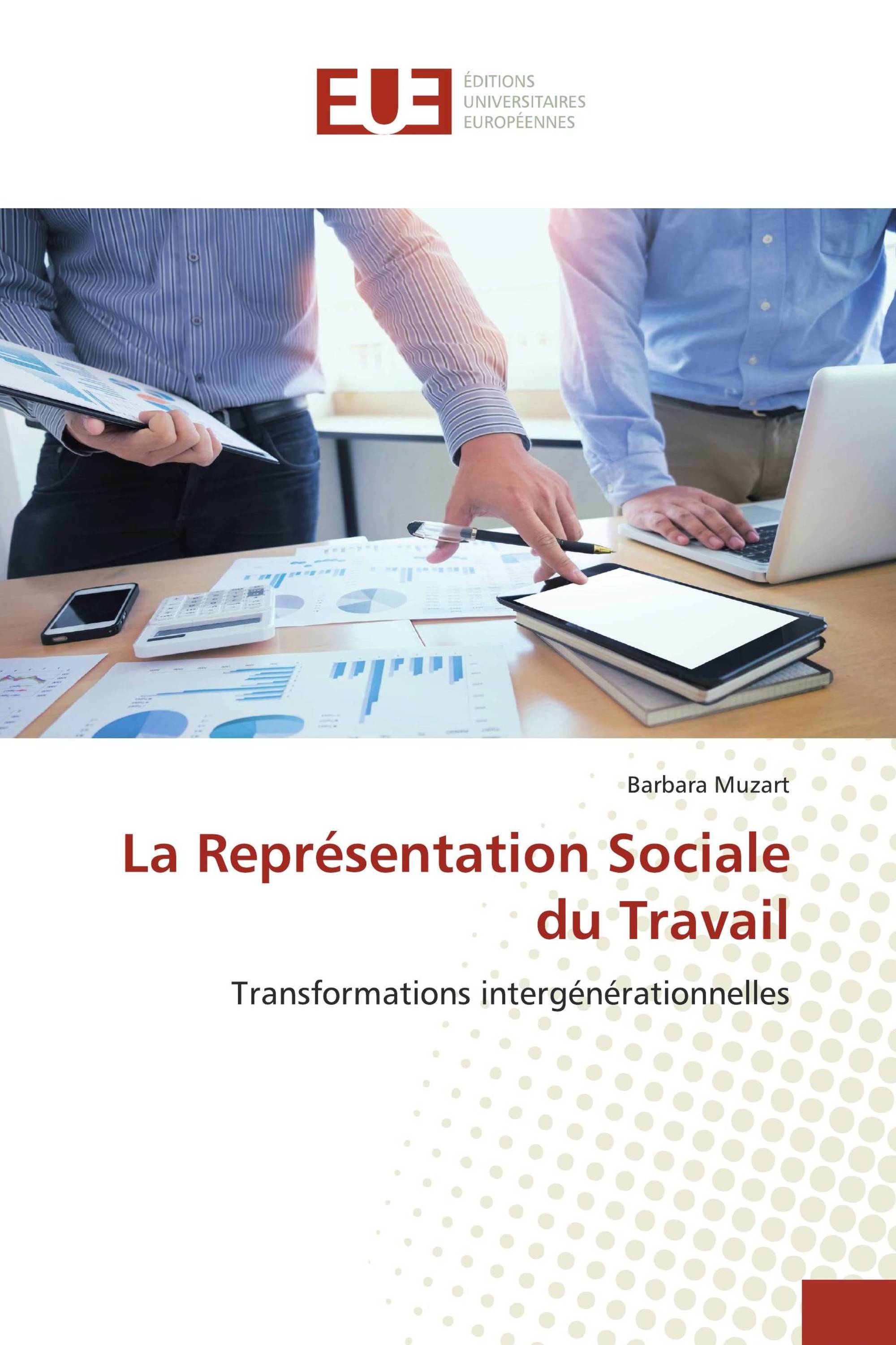 La Représentation Sociale du Travail