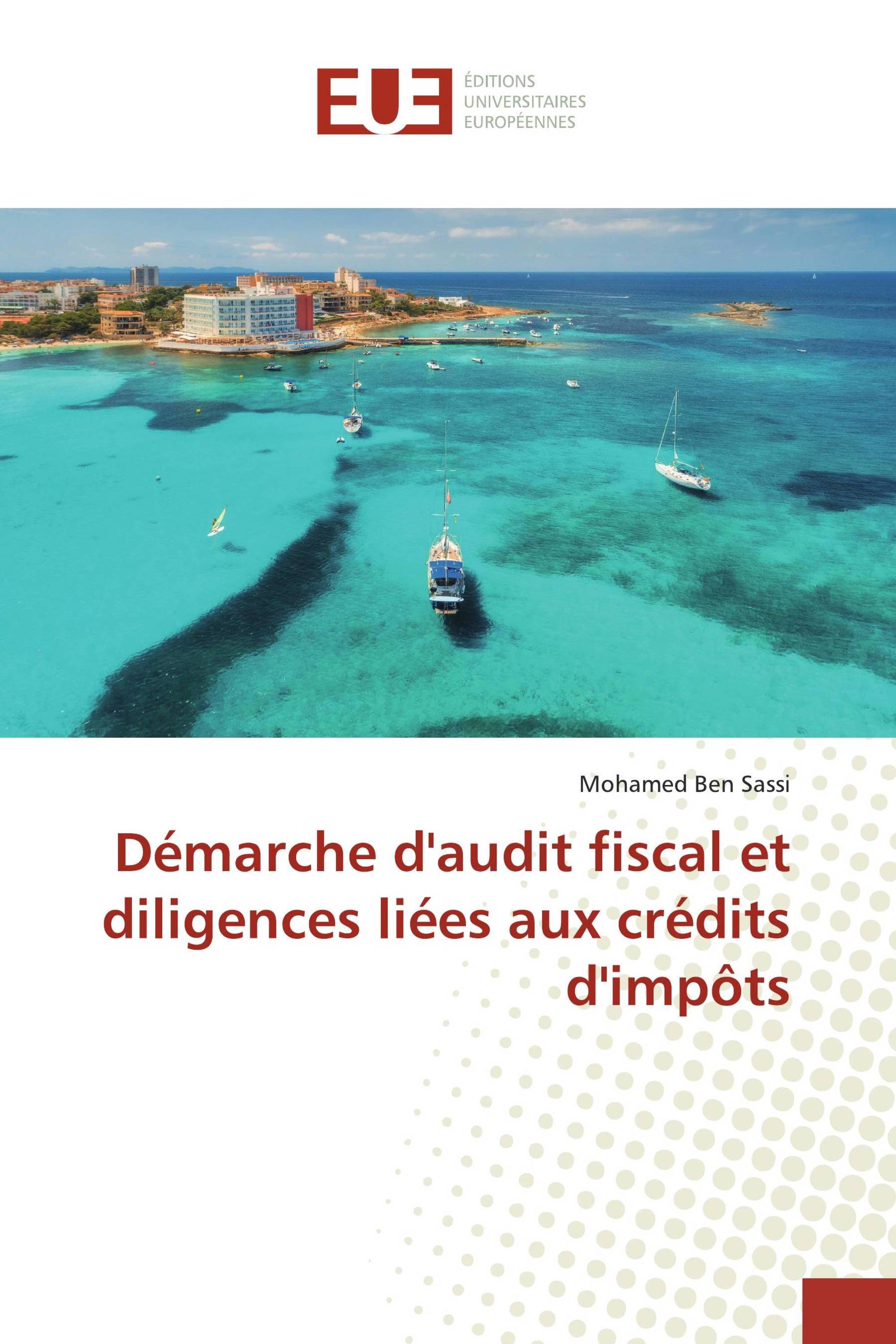 Démarche d'audit fiscal et diligences liées aux crédits d'impôts