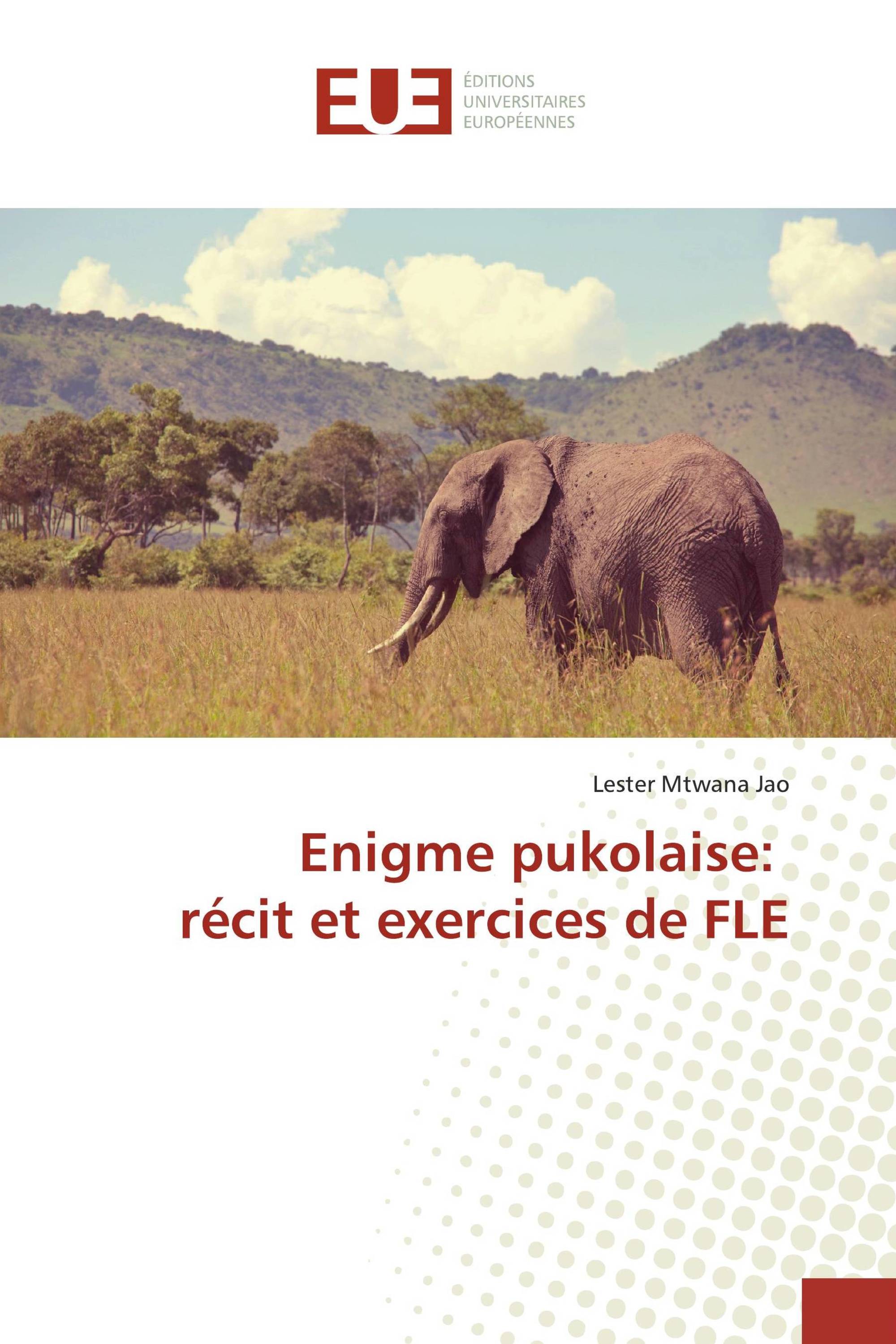 Enigme pukolaise: récit et exercices de FLE