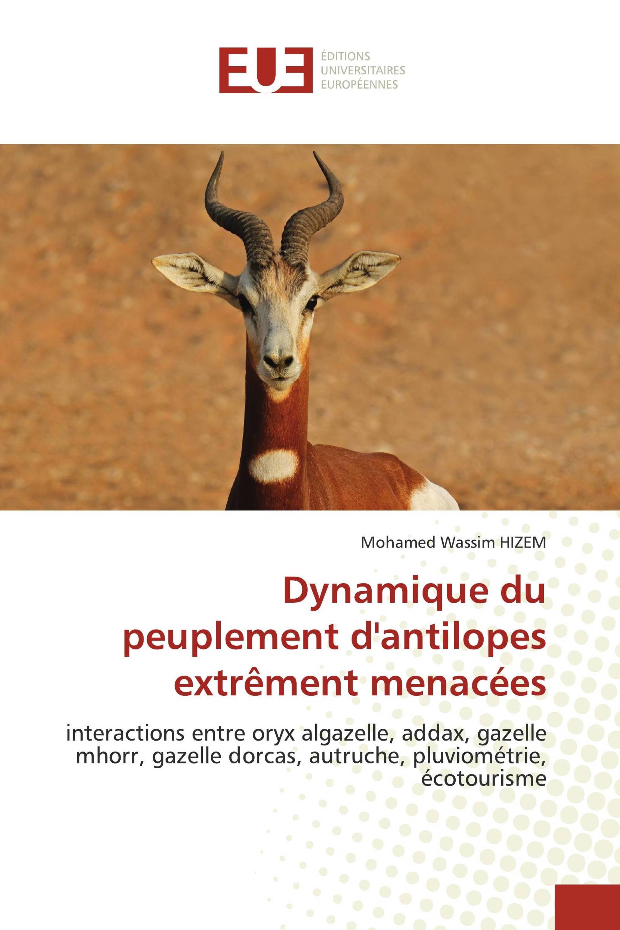 Dynamique du peuplement d'antilopes extrêment menacées
