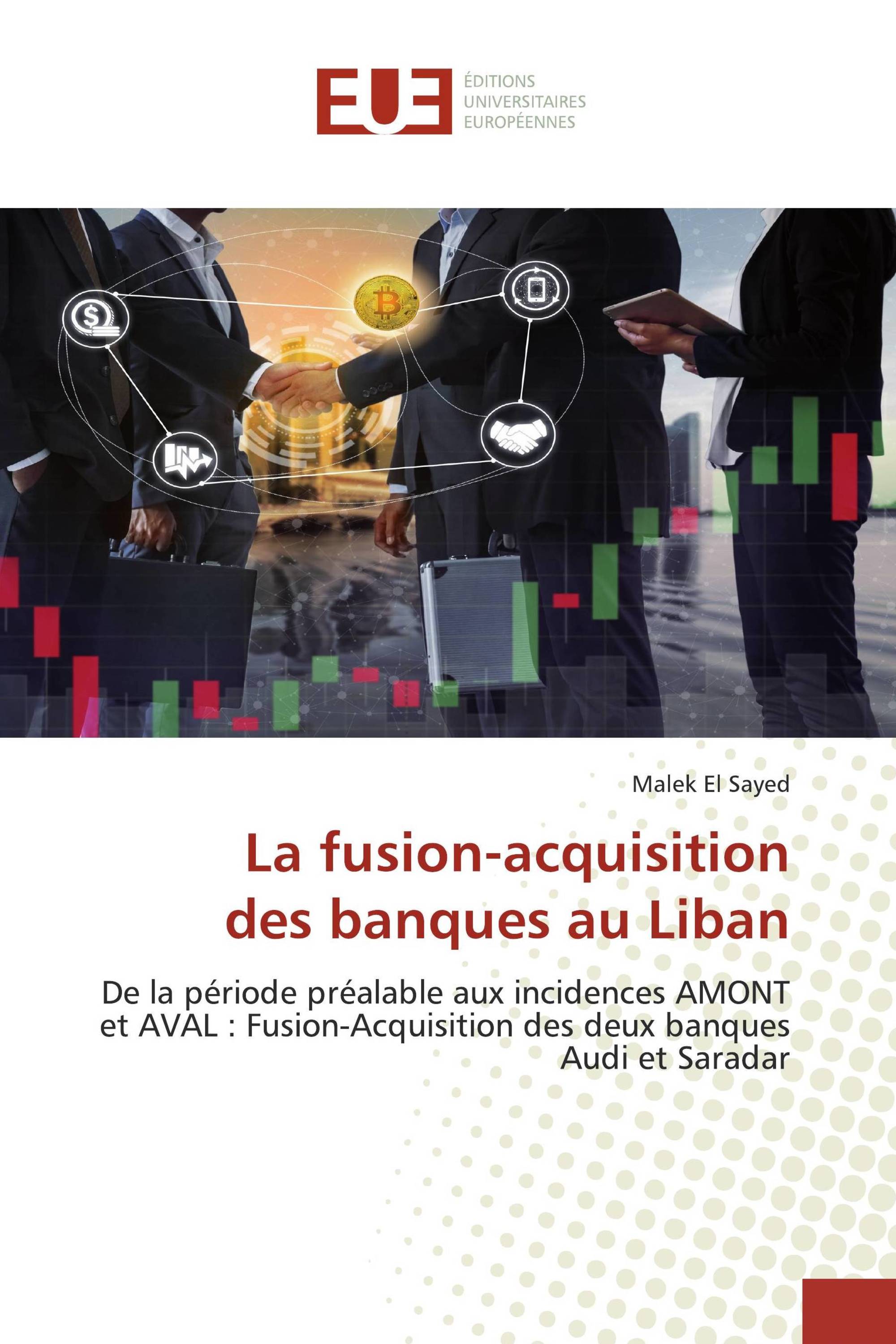 La fusion-acquisition des banques au Liban