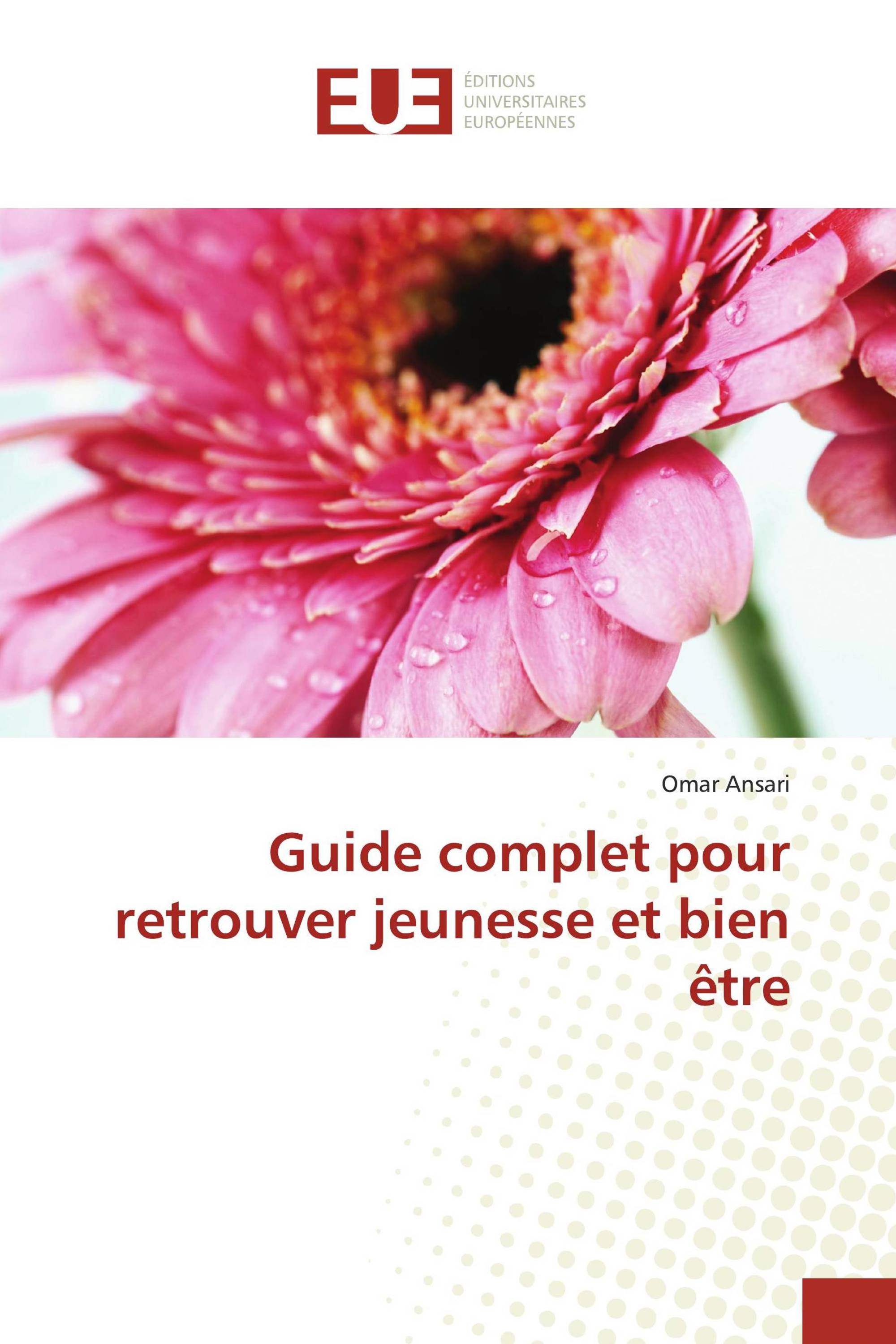 Guide complet pour retrouver jeunesse et bien être