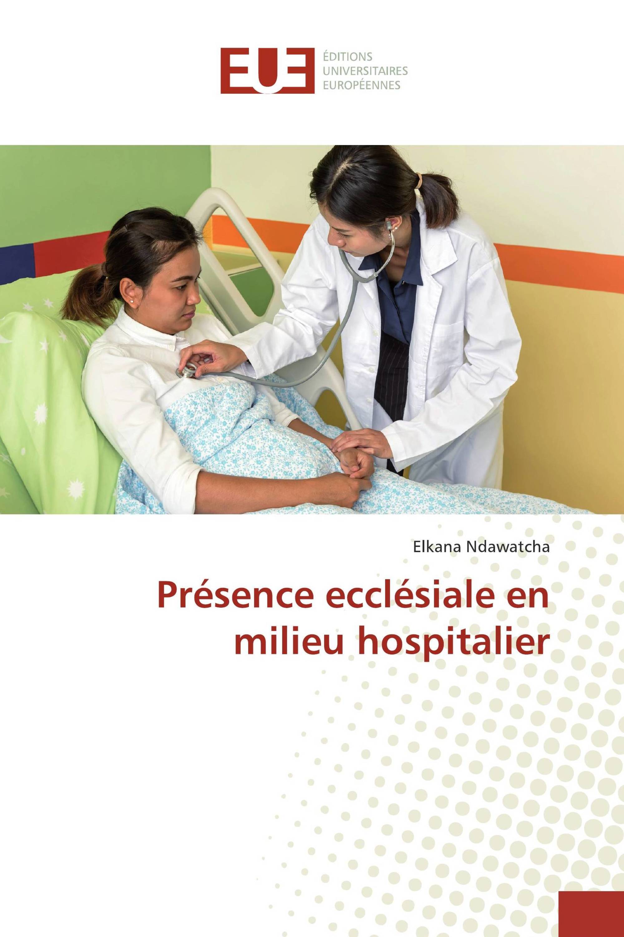 Présence ecclésiale en milieu hospitalier