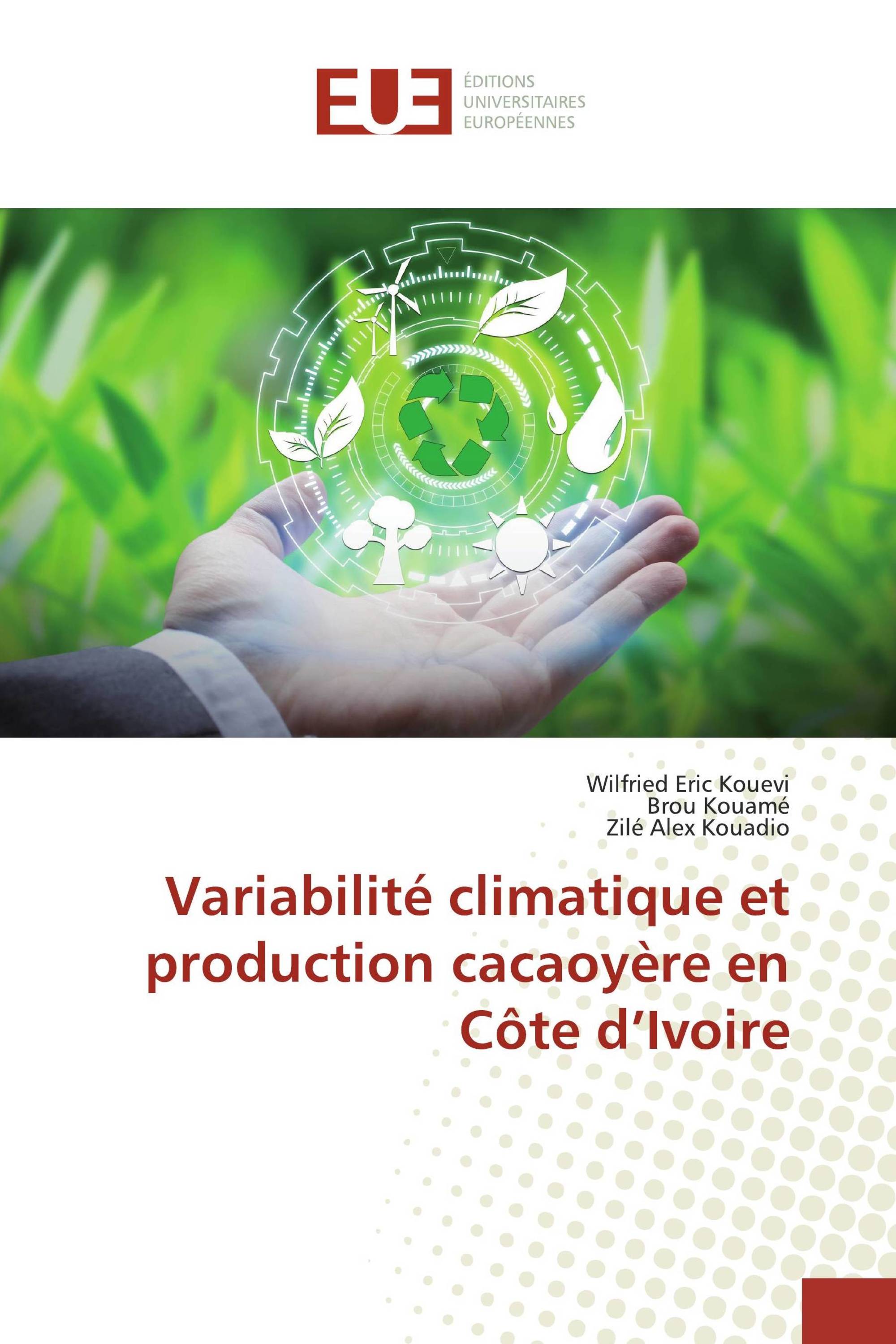 Variabilité climatique et production cacaoyère en Côte d’Ivoire