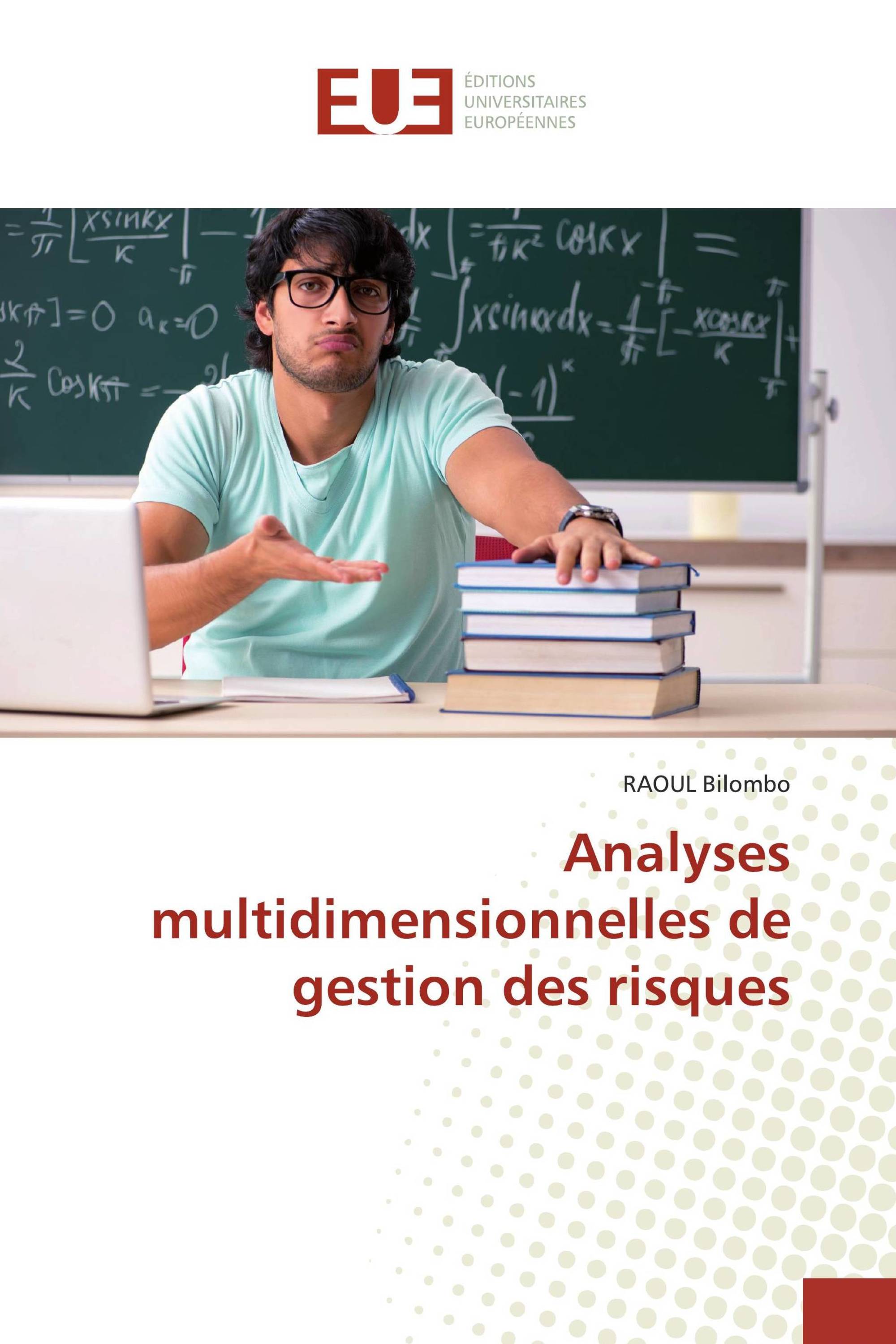 Analyses multidimensionnelles de gestion des risques