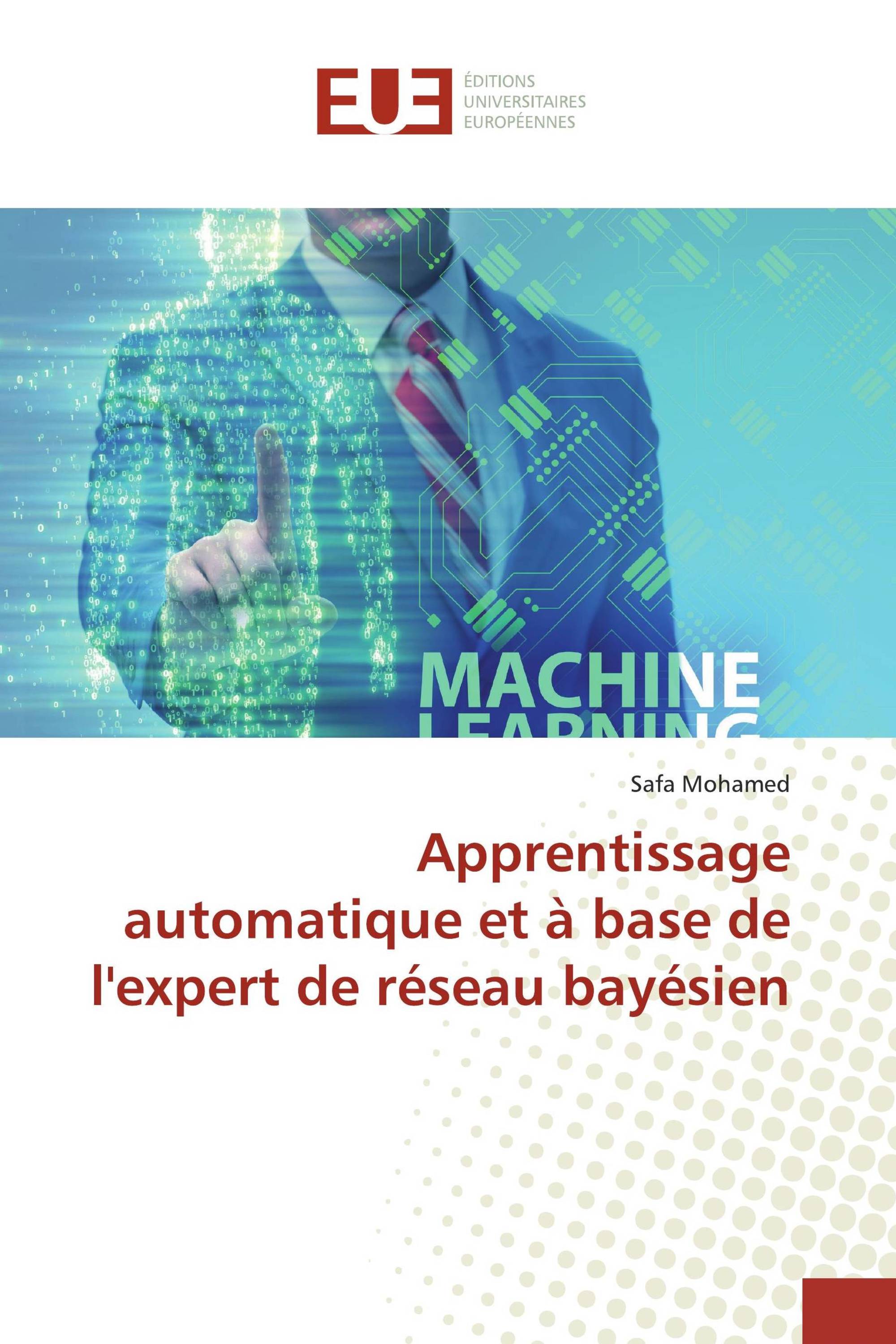 Apprentissage automatique et à base de l'expert de réseau bayésien