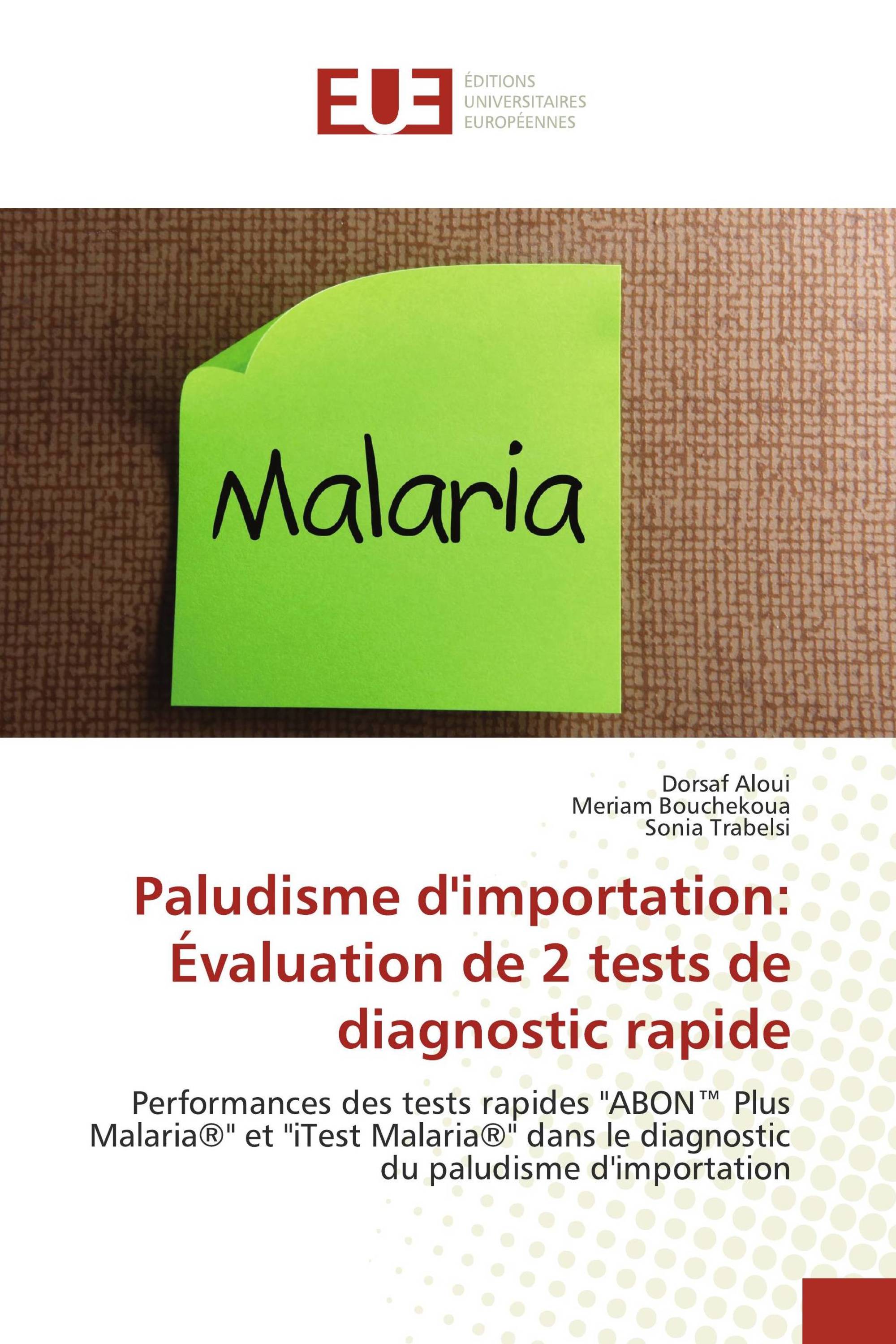 Paludisme d'importation: Évaluation de 2 tests de diagnostic rapide