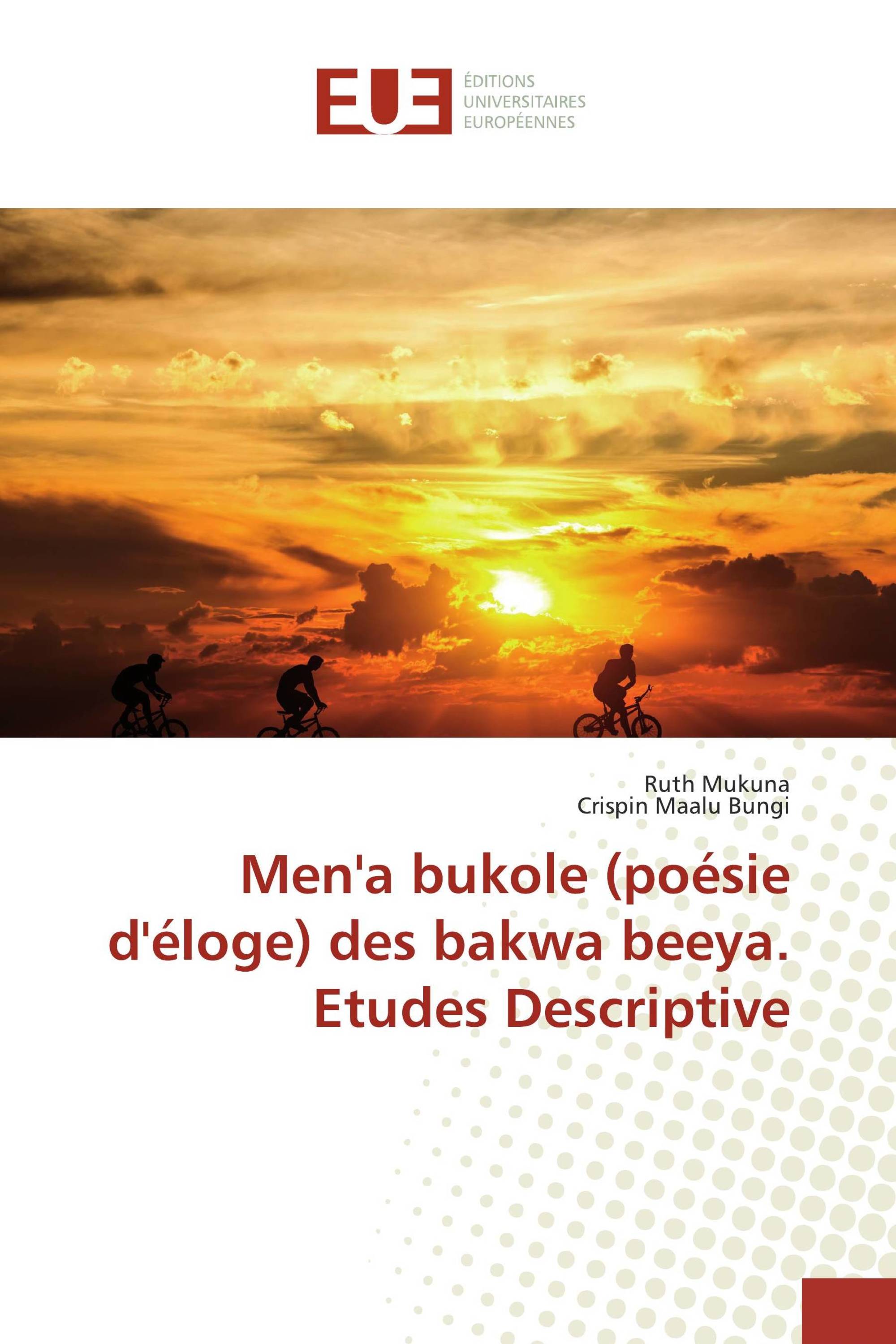 Men'a bukole (poésie d'éloge) des bakwa beeya. Etudes Descriptive