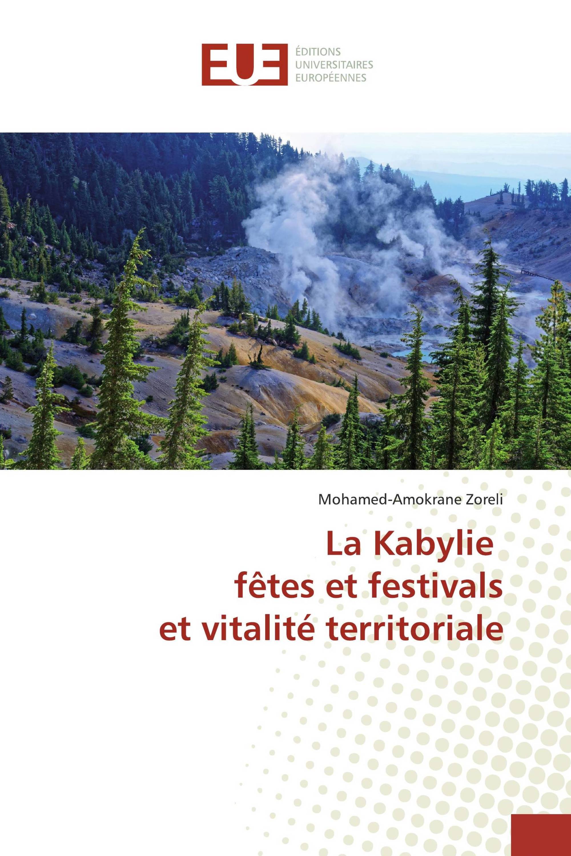 La Kabylie fêtes et festivals et vitalité territoriale