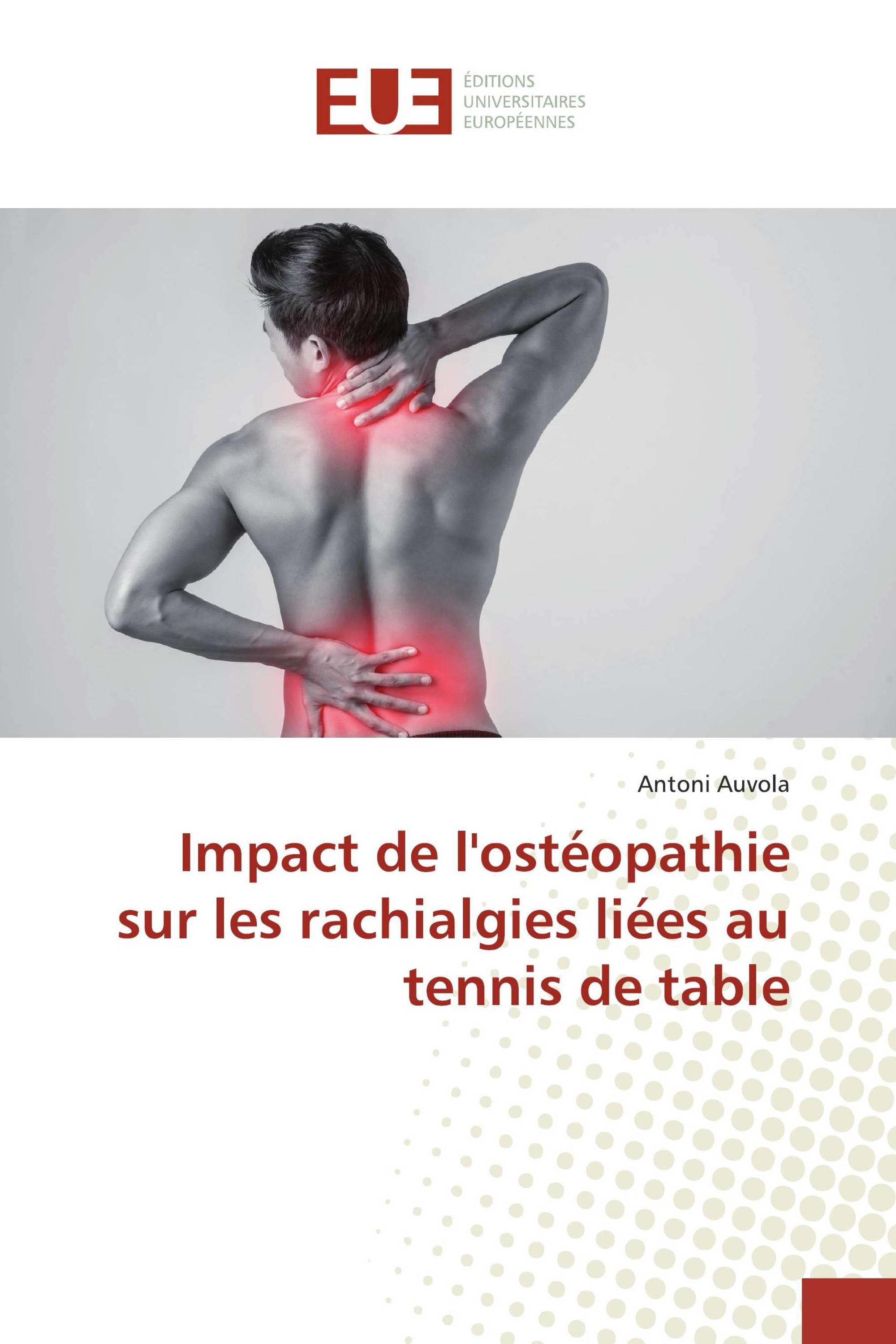 Impact de l'ostéopathie sur les rachialgies liées au tennis de table