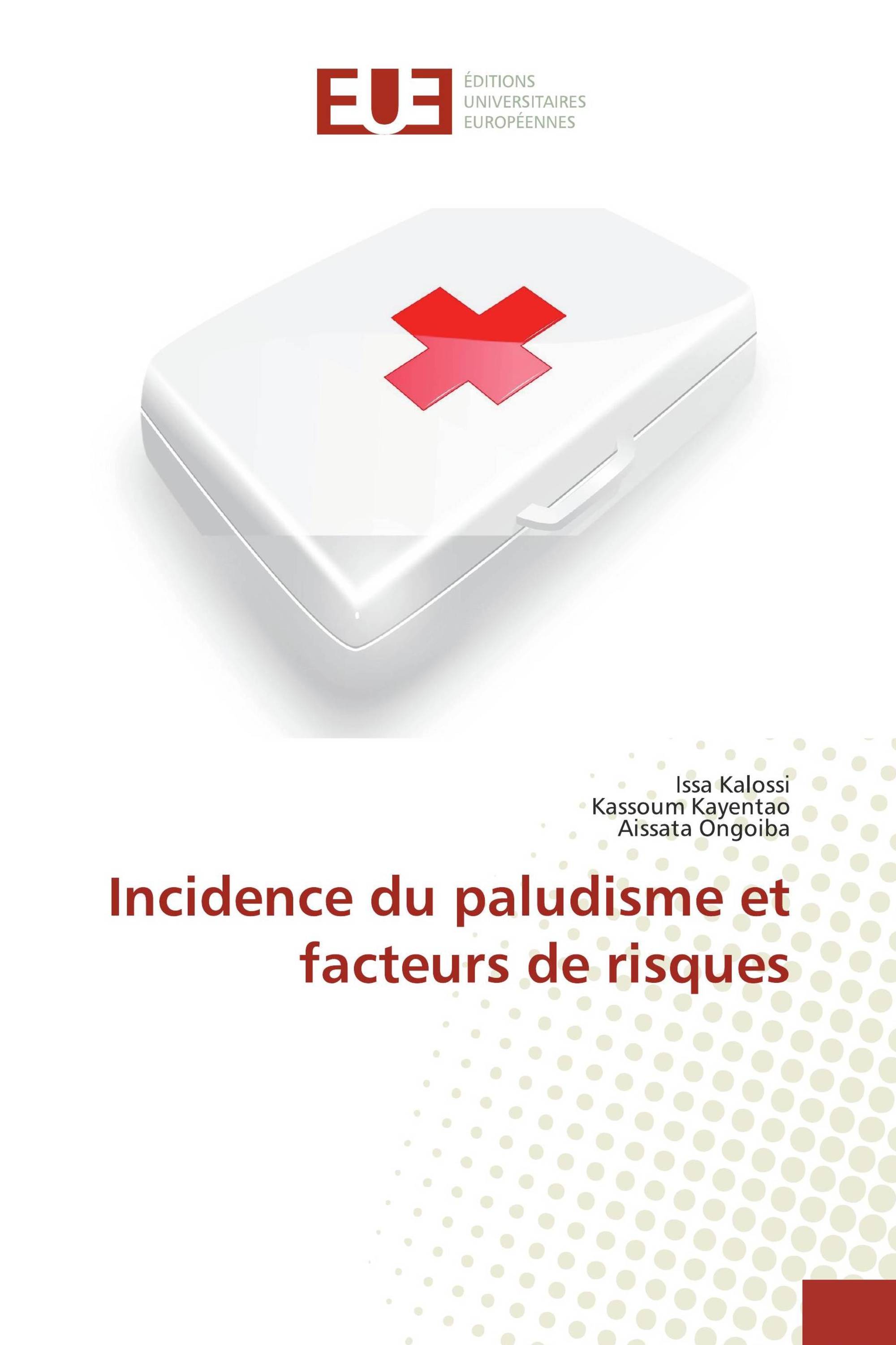 Incidence du paludisme et facteurs de risques