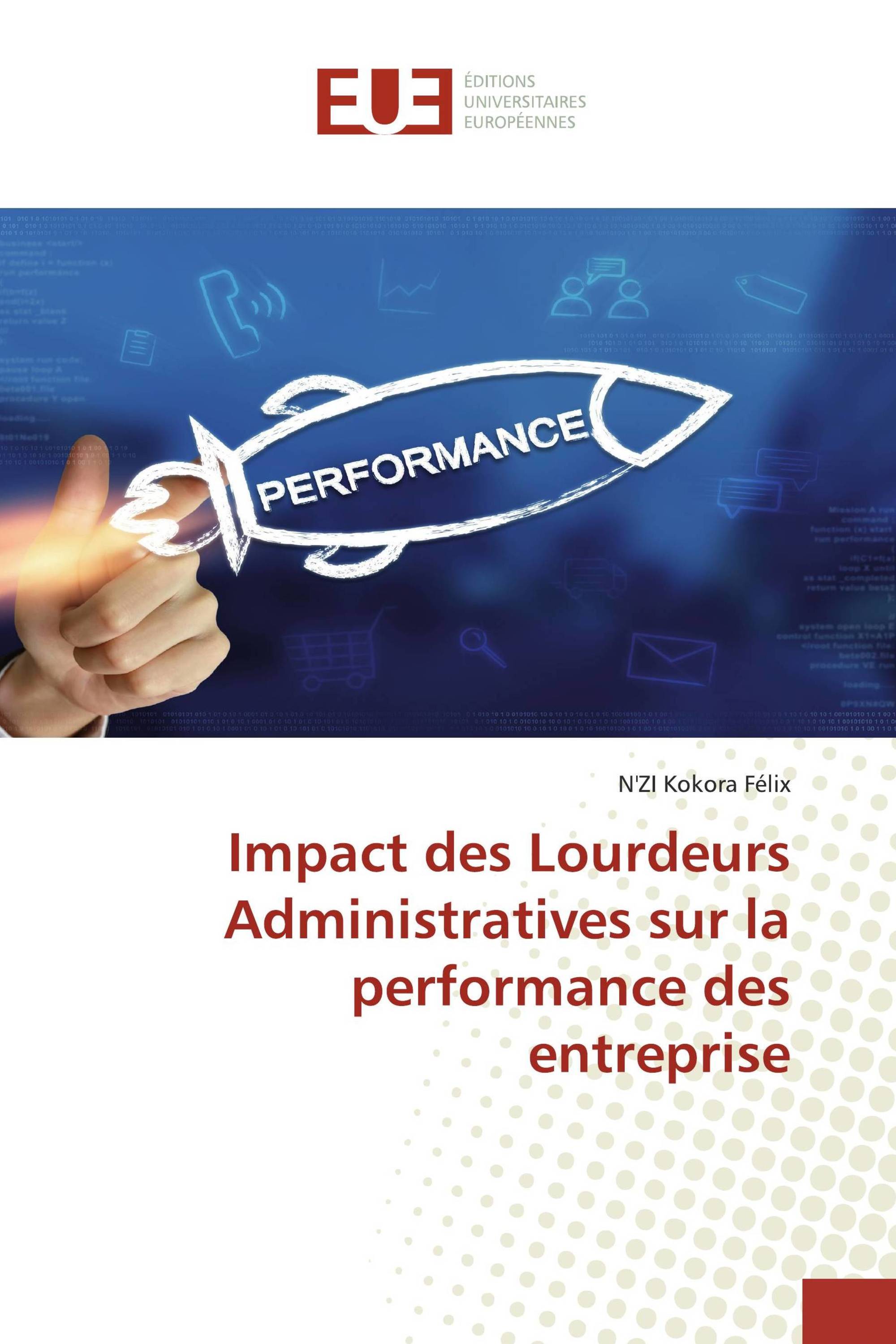 Impact des Lourdeurs Administratives sur la performance des entreprise