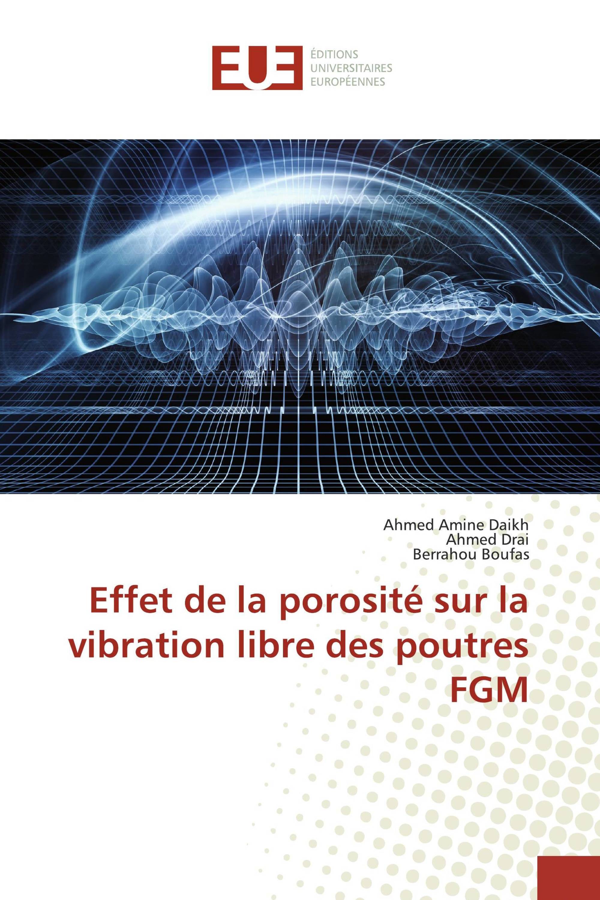 Effet de la porosité sur la vibration libre des poutres FGM