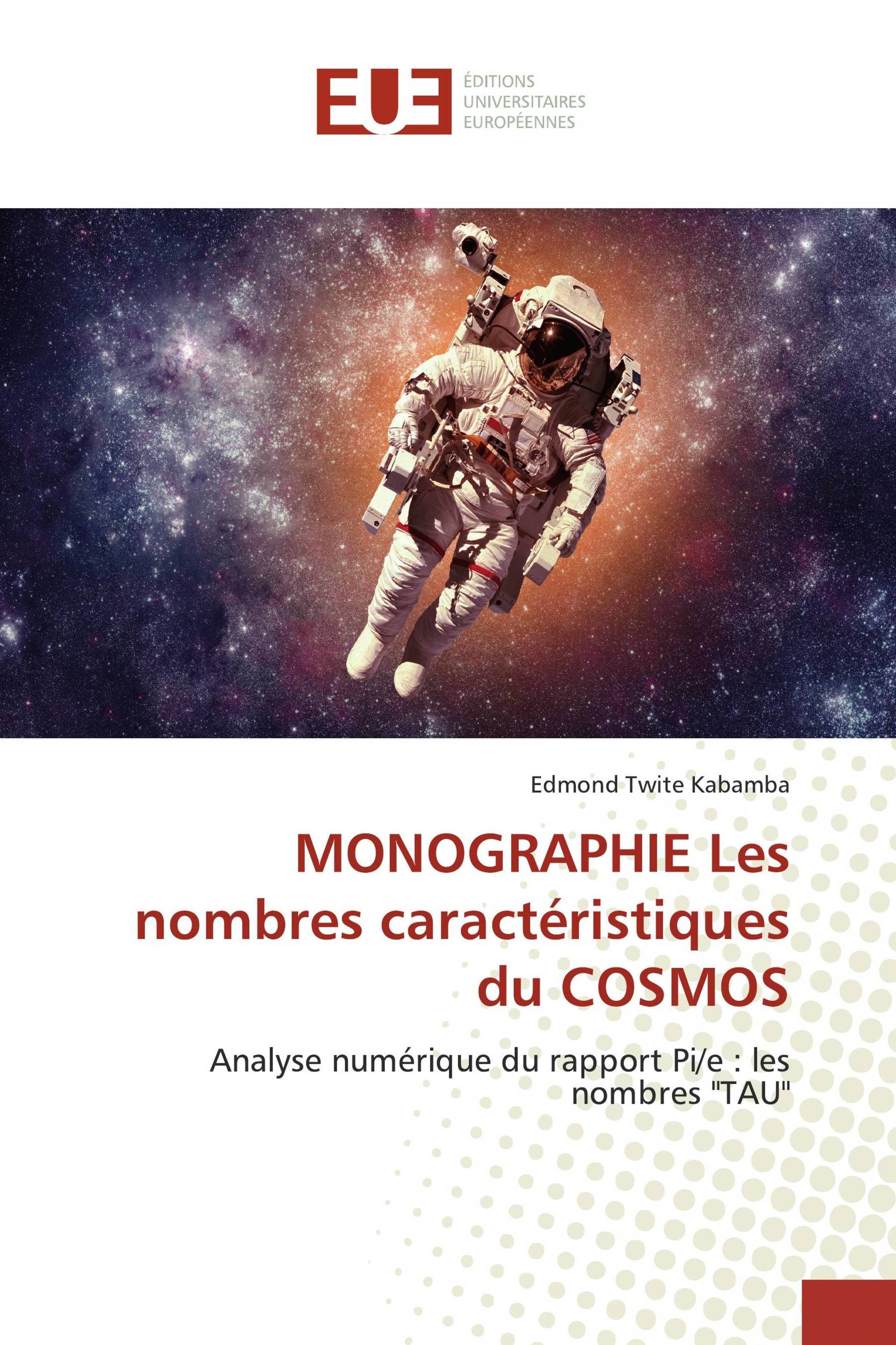 MONOGRAPHIE Les nombres caractéristiques du COSMOS