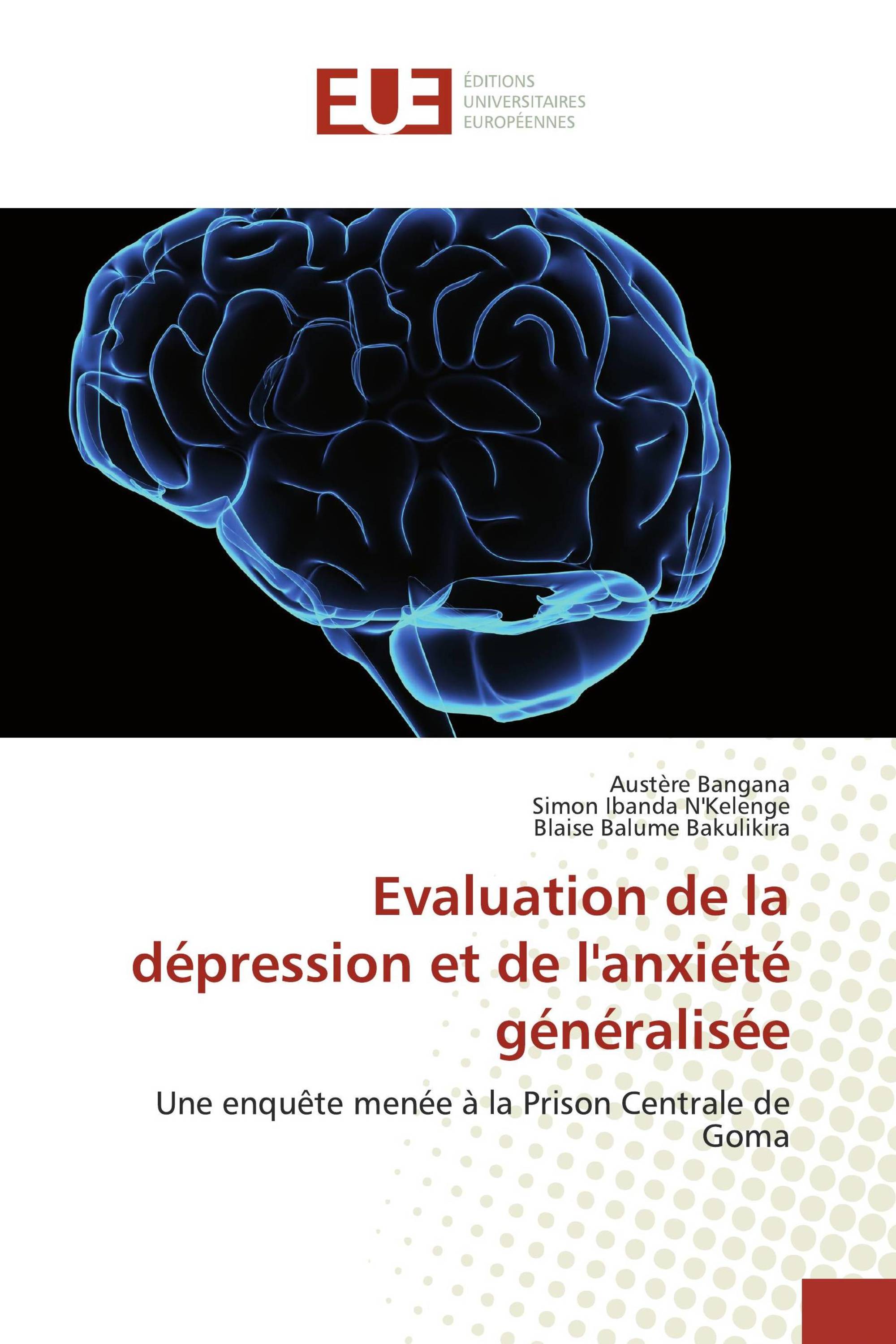 Evaluation de la dépression et de l'anxiété généralisée