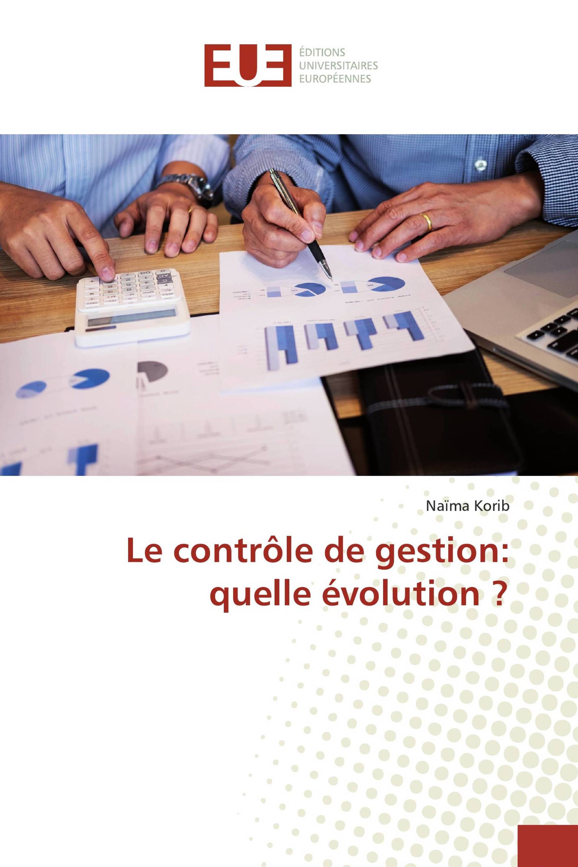 Le contrôle de gestion: quelle évolution ?