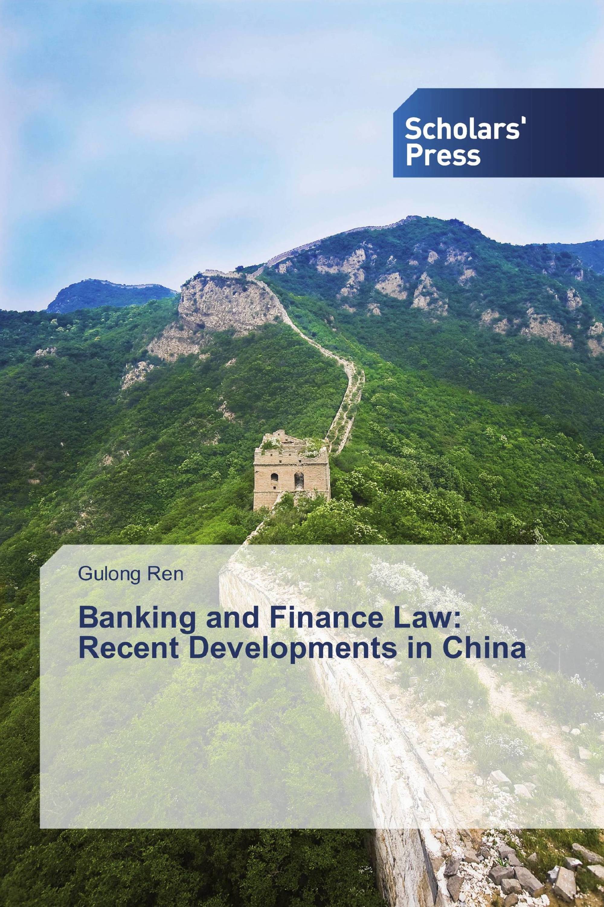 Banking and Finance Law: Recent Developments in China