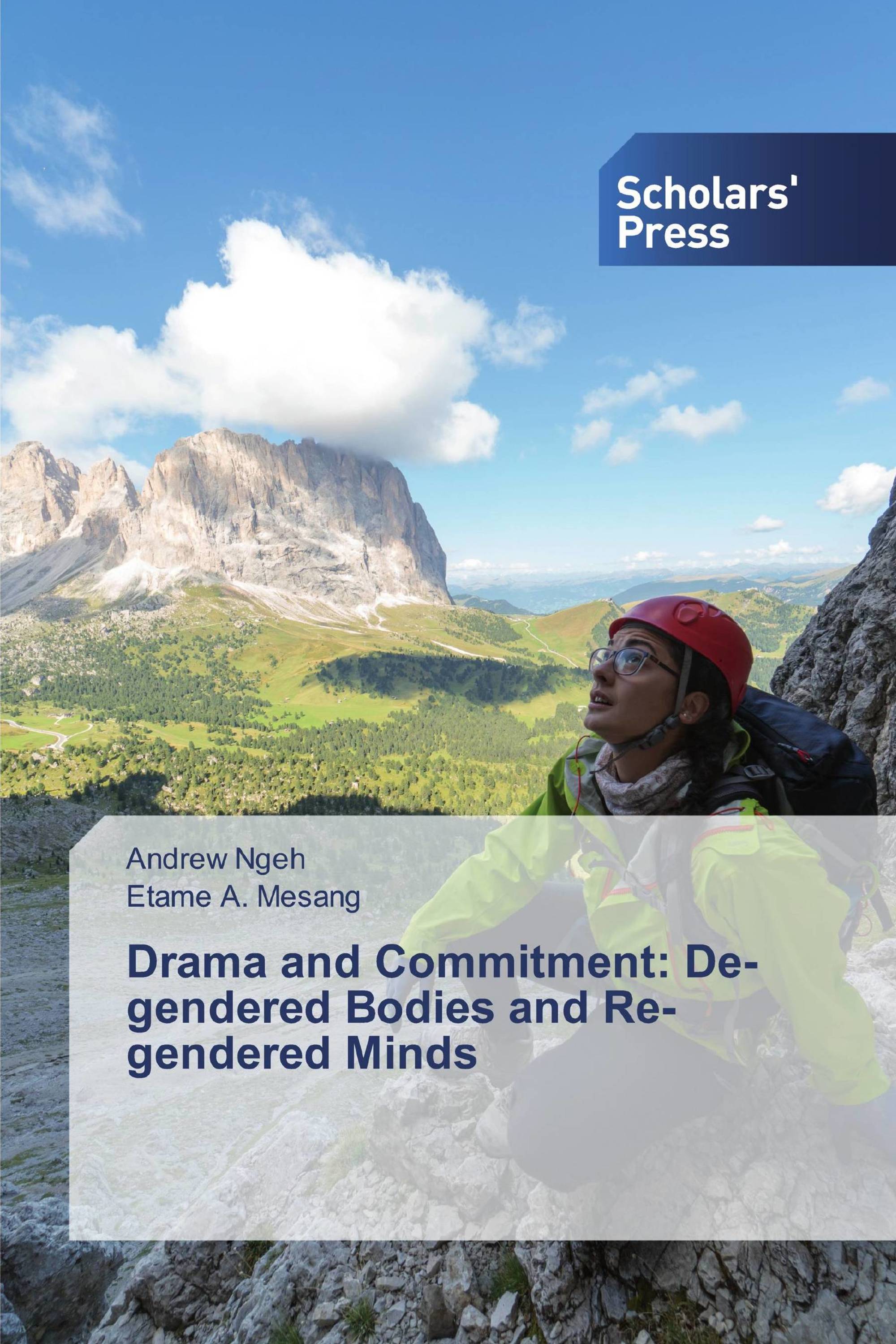 Drama and Commitment: De-gendered Bodies and Re-gendered Minds