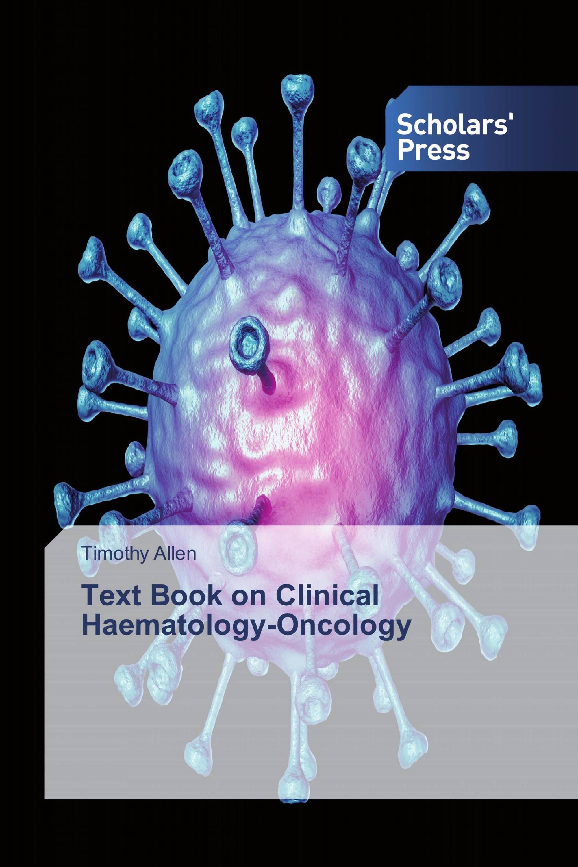 Text Book on Clinical Haematology-Oncology