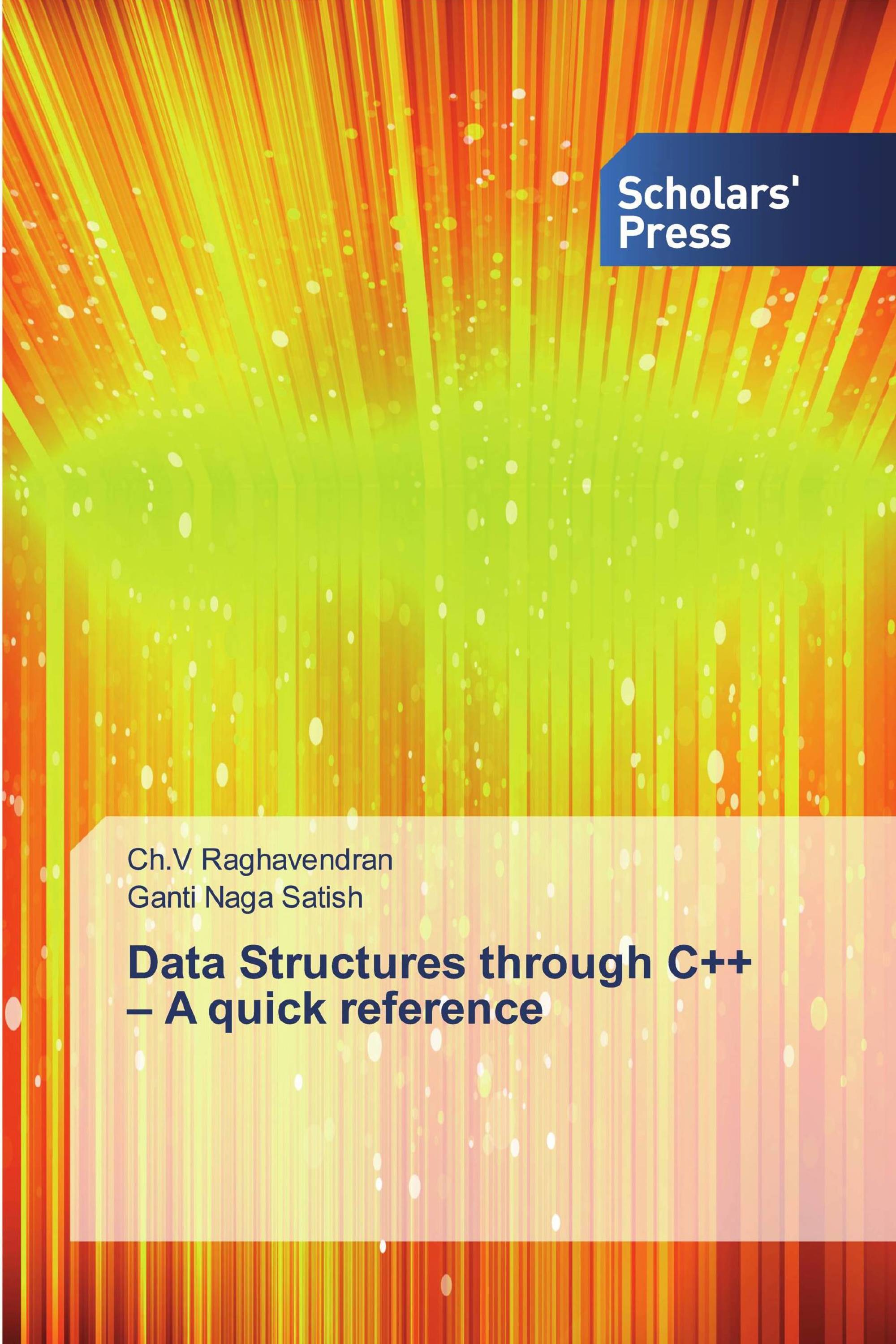 Data Structures through C++ – A quick reference