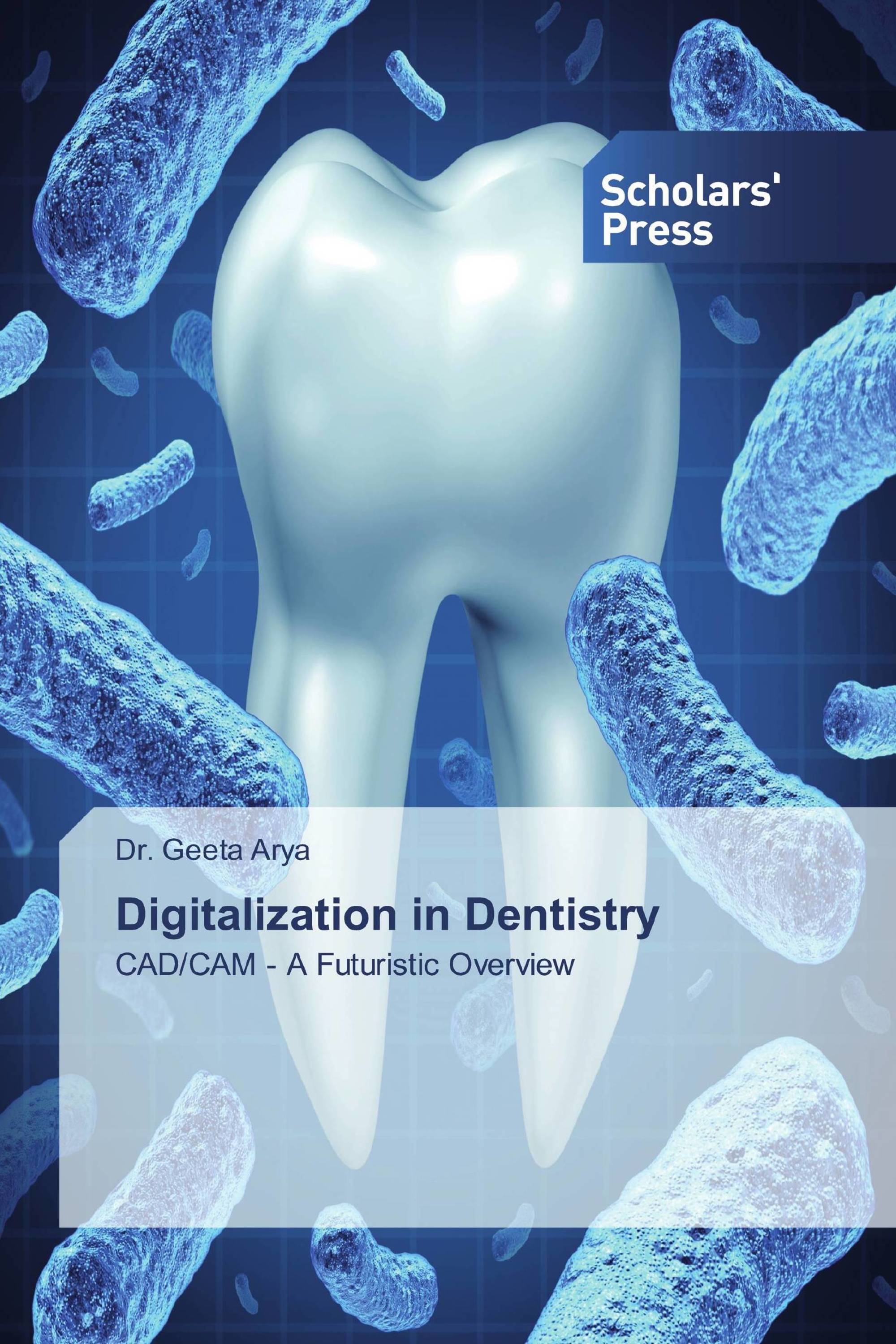 Digitalization in Dentistry