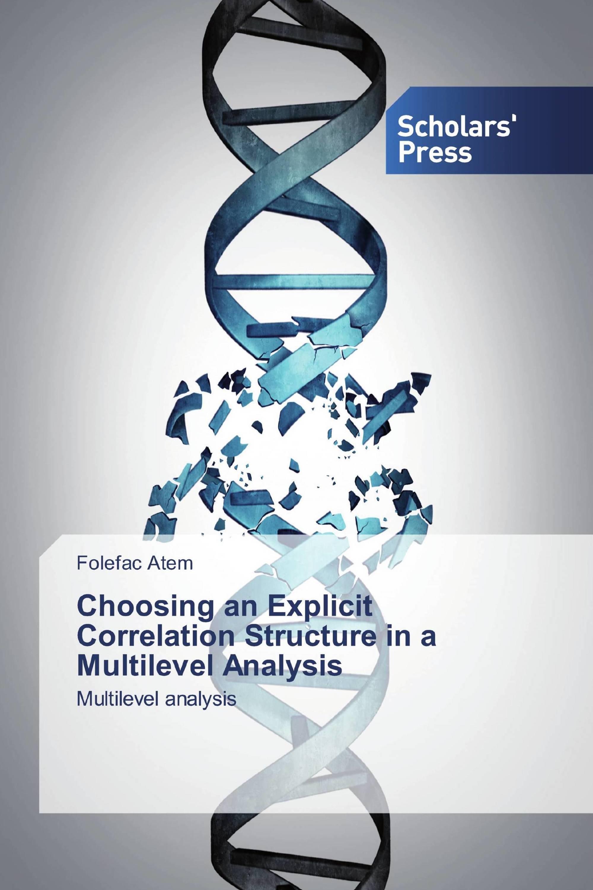 Choosing an Explicit Correlation Structure in a Multilevel Analysis