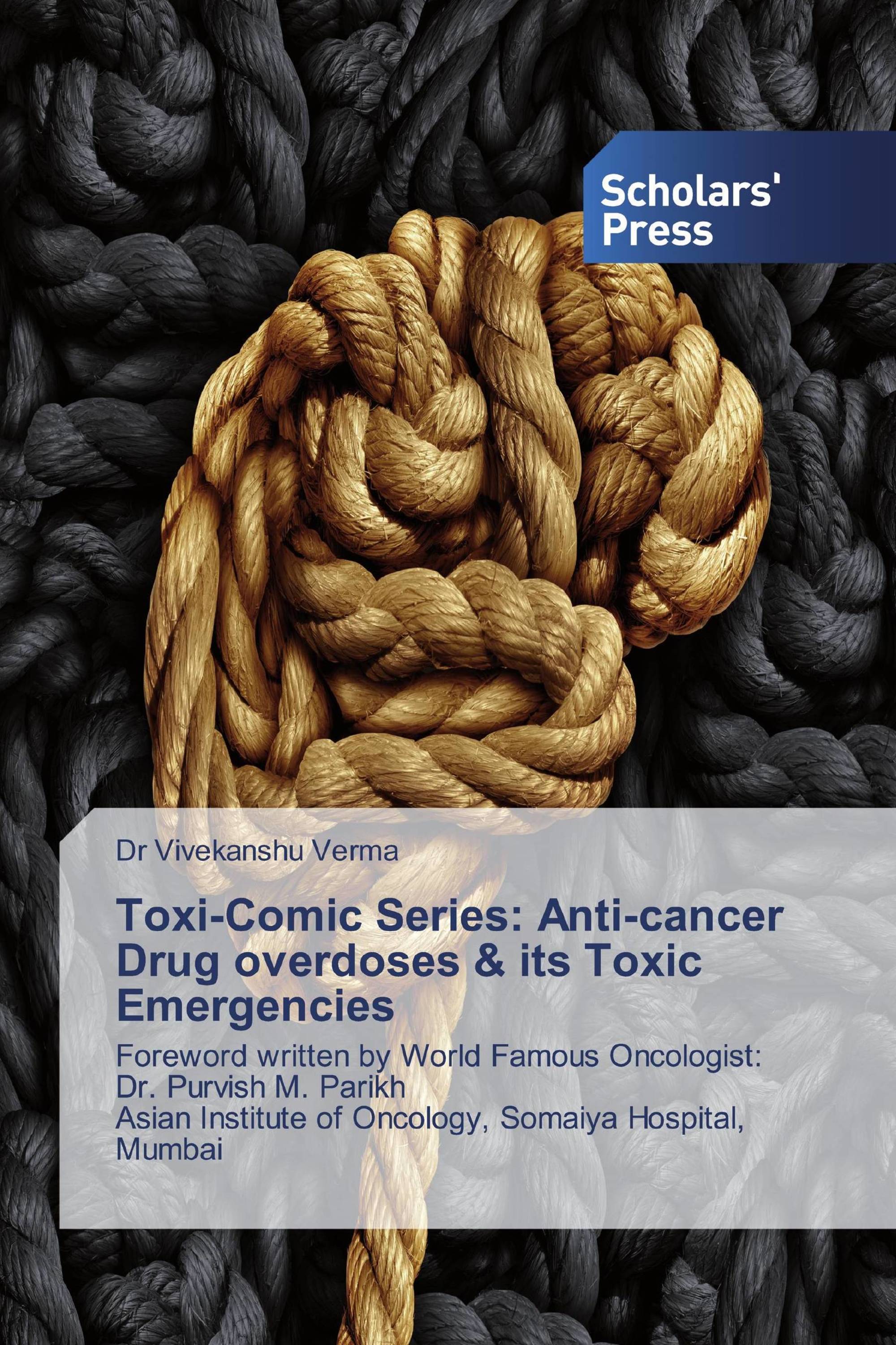 Toxi-Comic Series: Anti-cancer Drug overdoses & its Toxic Emergencies