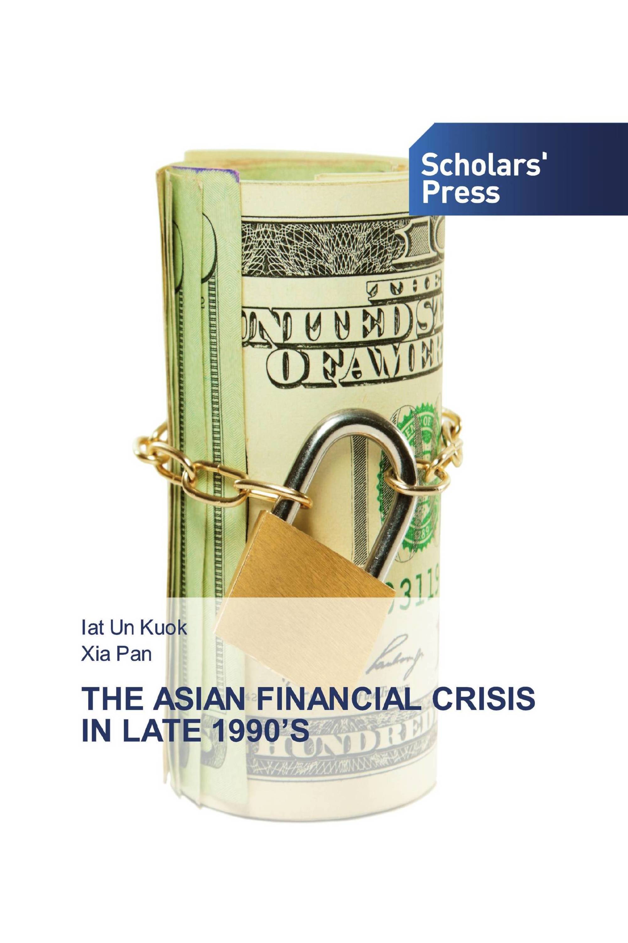 THE ASIAN FINANCIAL CRISIS IN LATE 1990’S