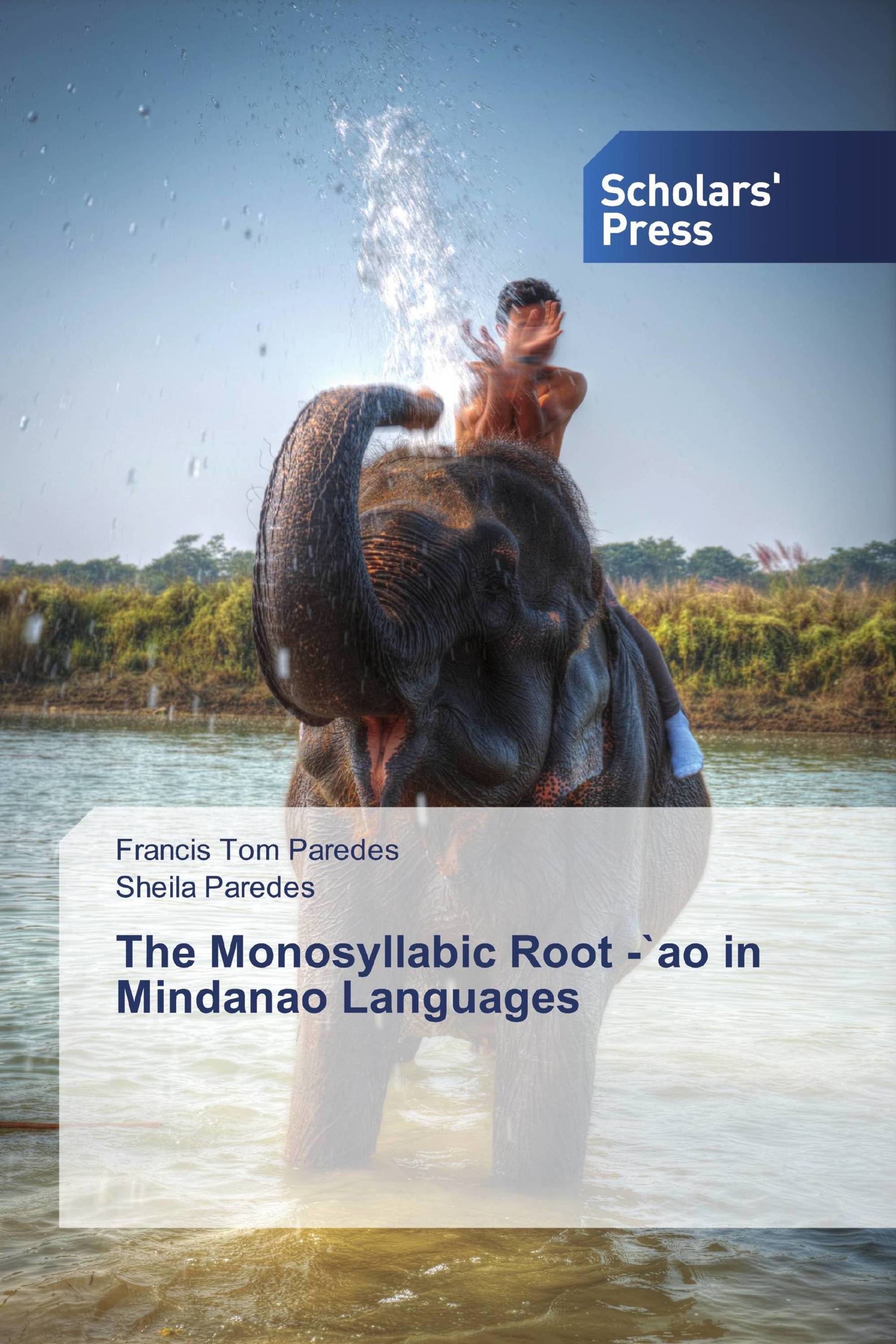 The Monosyllabic Root -`ao in Mindanao Languages