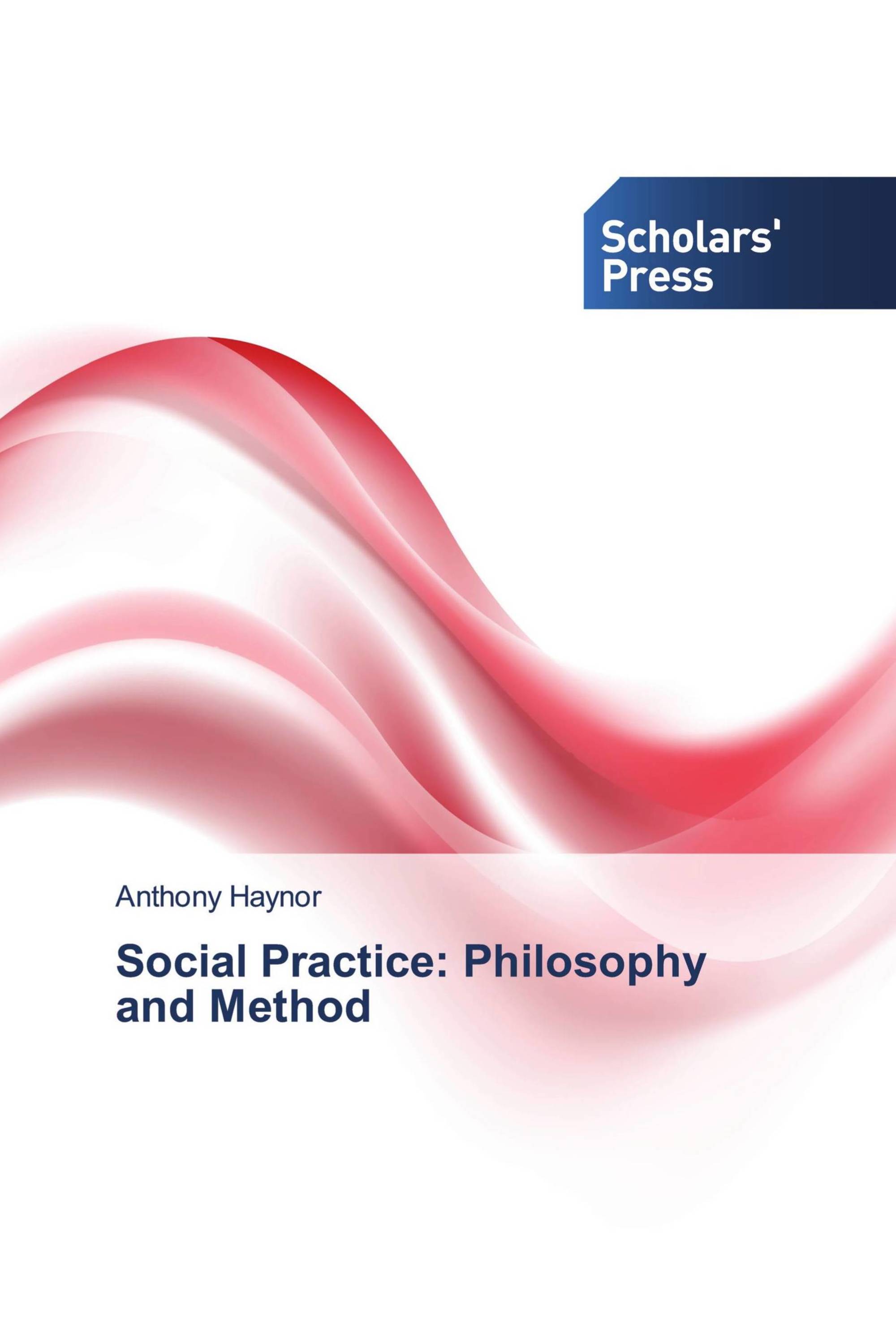 Social Practice: Philosophy and Method