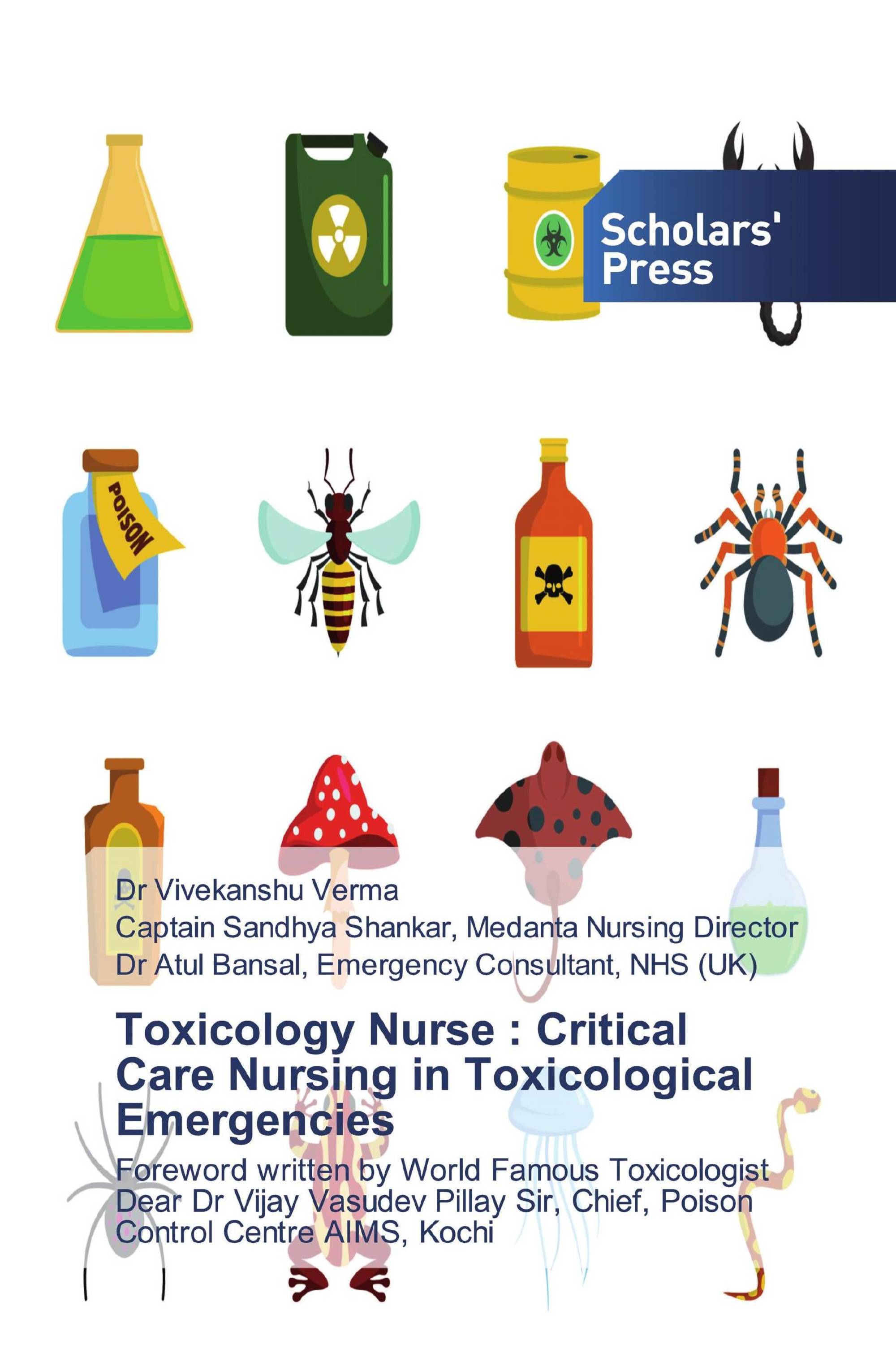 Toxicology Nurse : Critical Care Nursing in Toxicological Emergencies