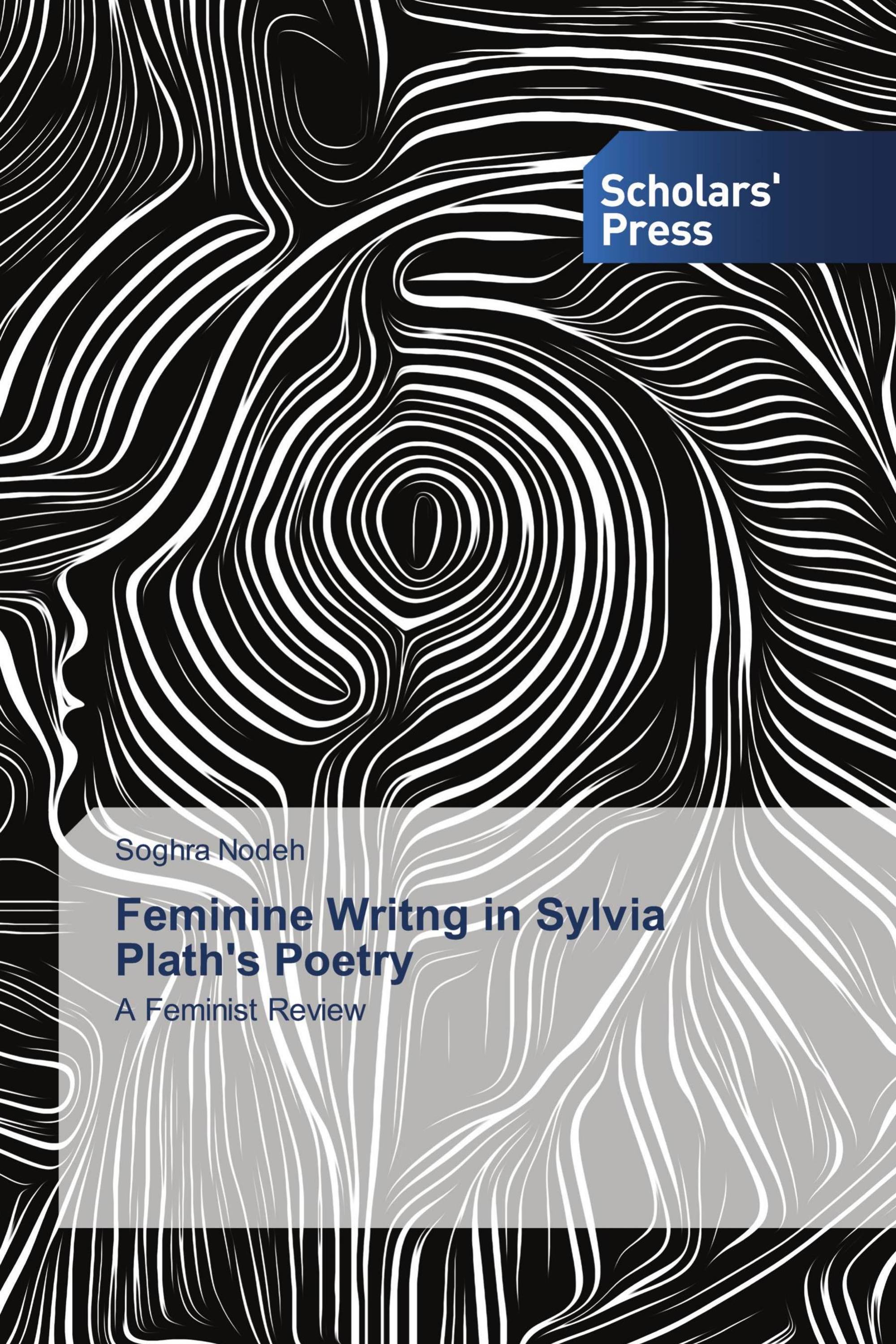 Feminine Writng in Sylvia Plath's Poetry