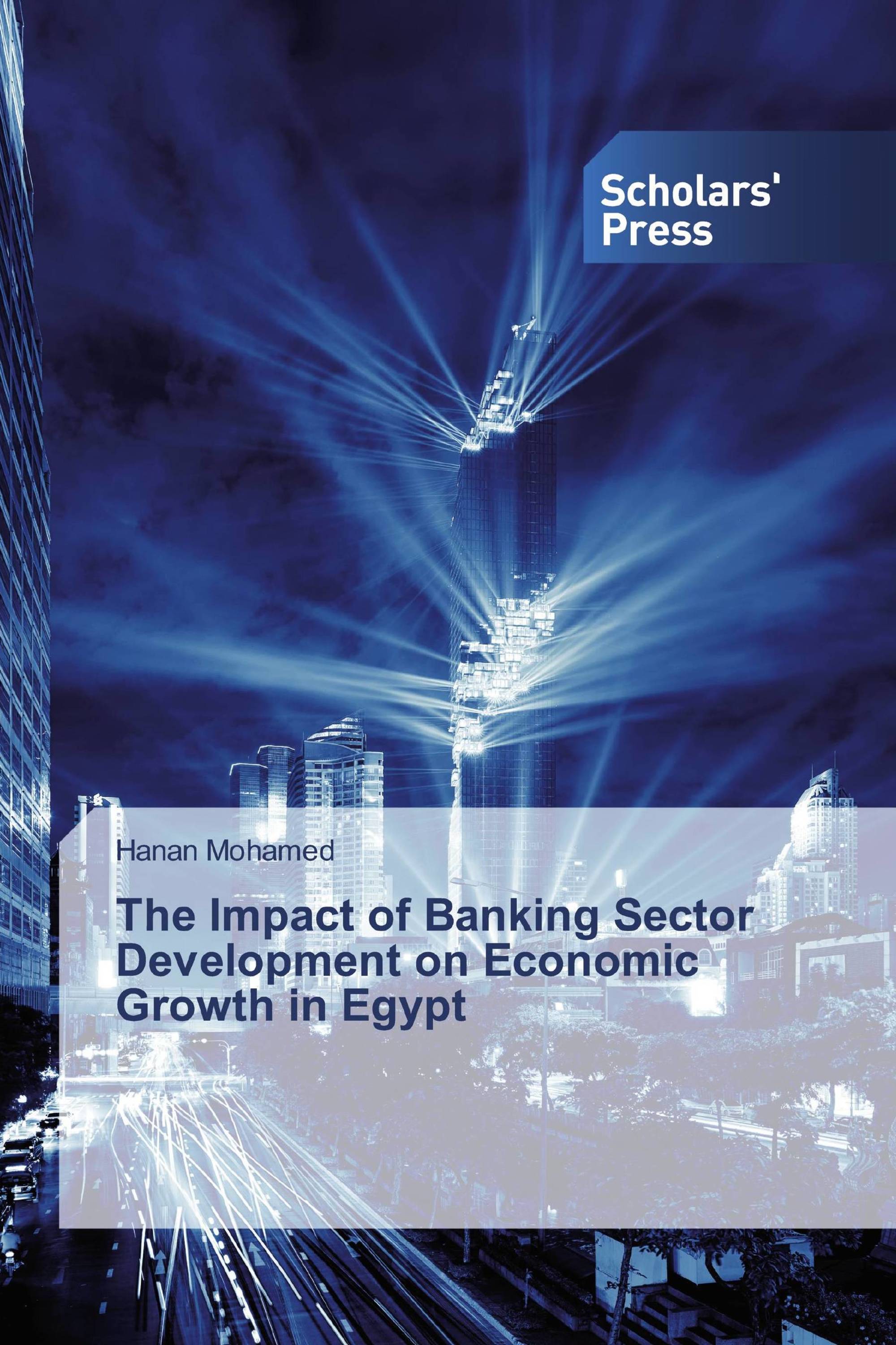 The Impact of Banking Sector Development on Economic Growth in Egypt