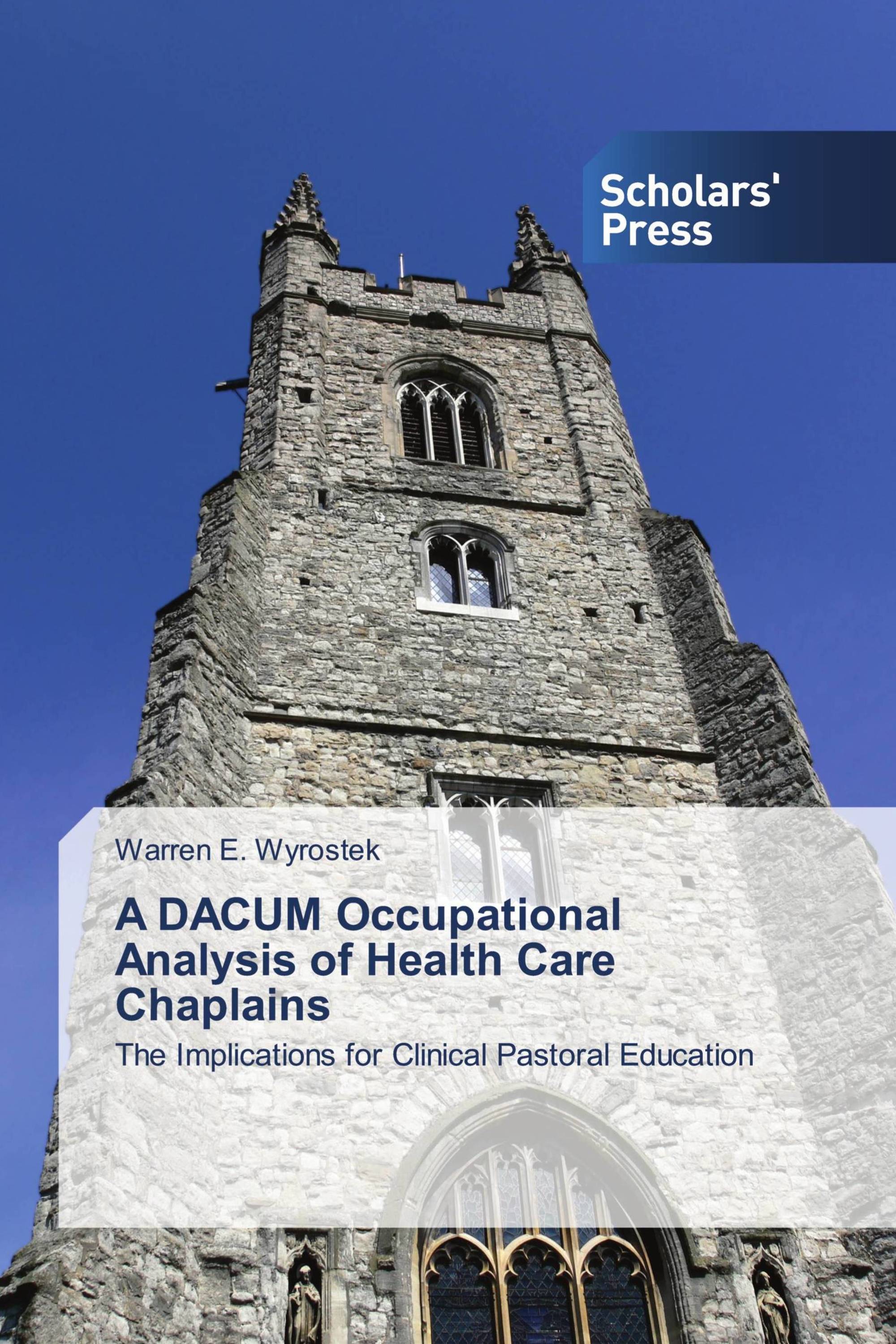 A DACUM Occupational Analysis of Health Care Chaplains