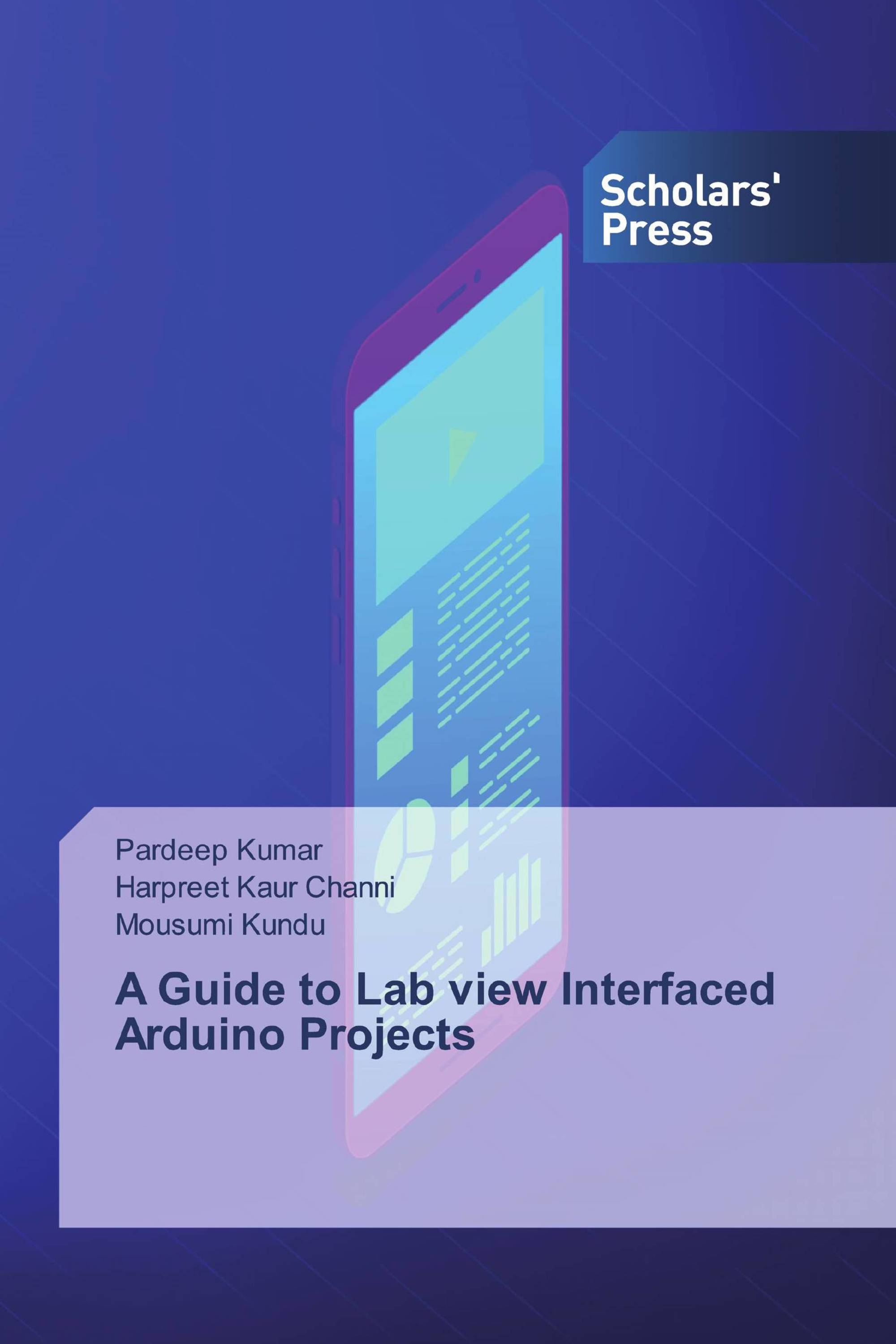 A Guide to Lab view Interfaced Arduino Projects