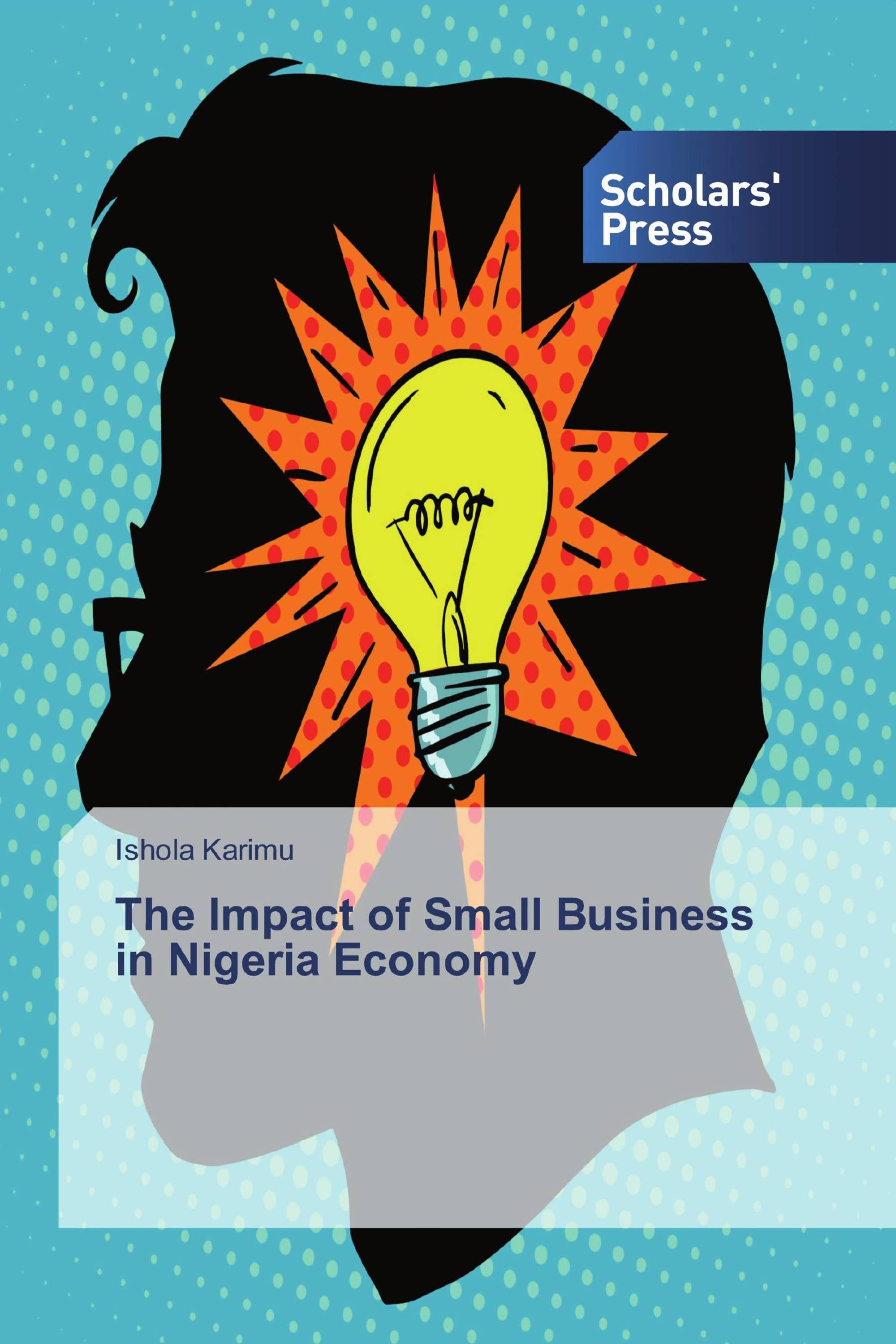 The Impact of Small Business in Nigeria Economy