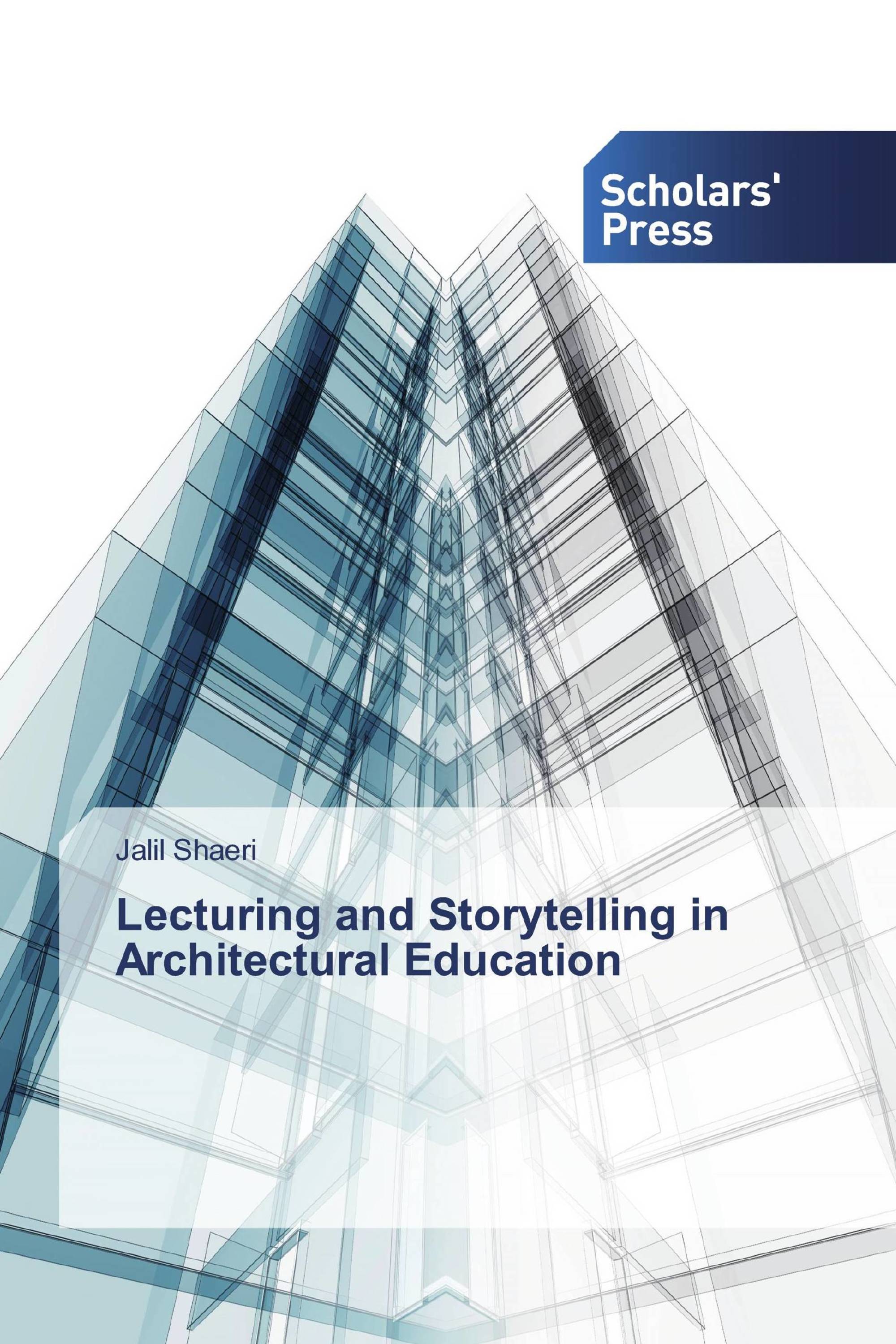 Lecturing and Storytelling in Architectural Education