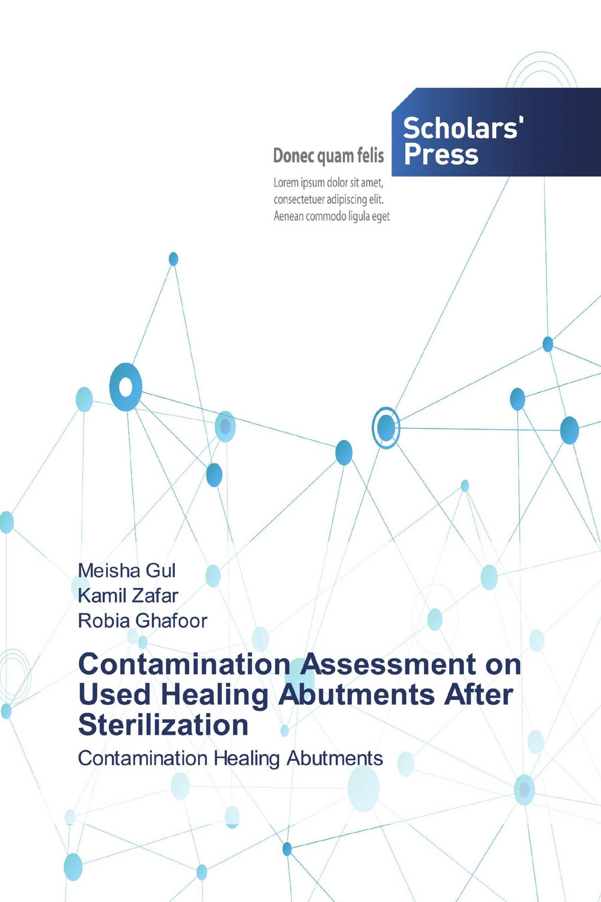 Contamination Assessment on Used Healing Abutments After Sterilization