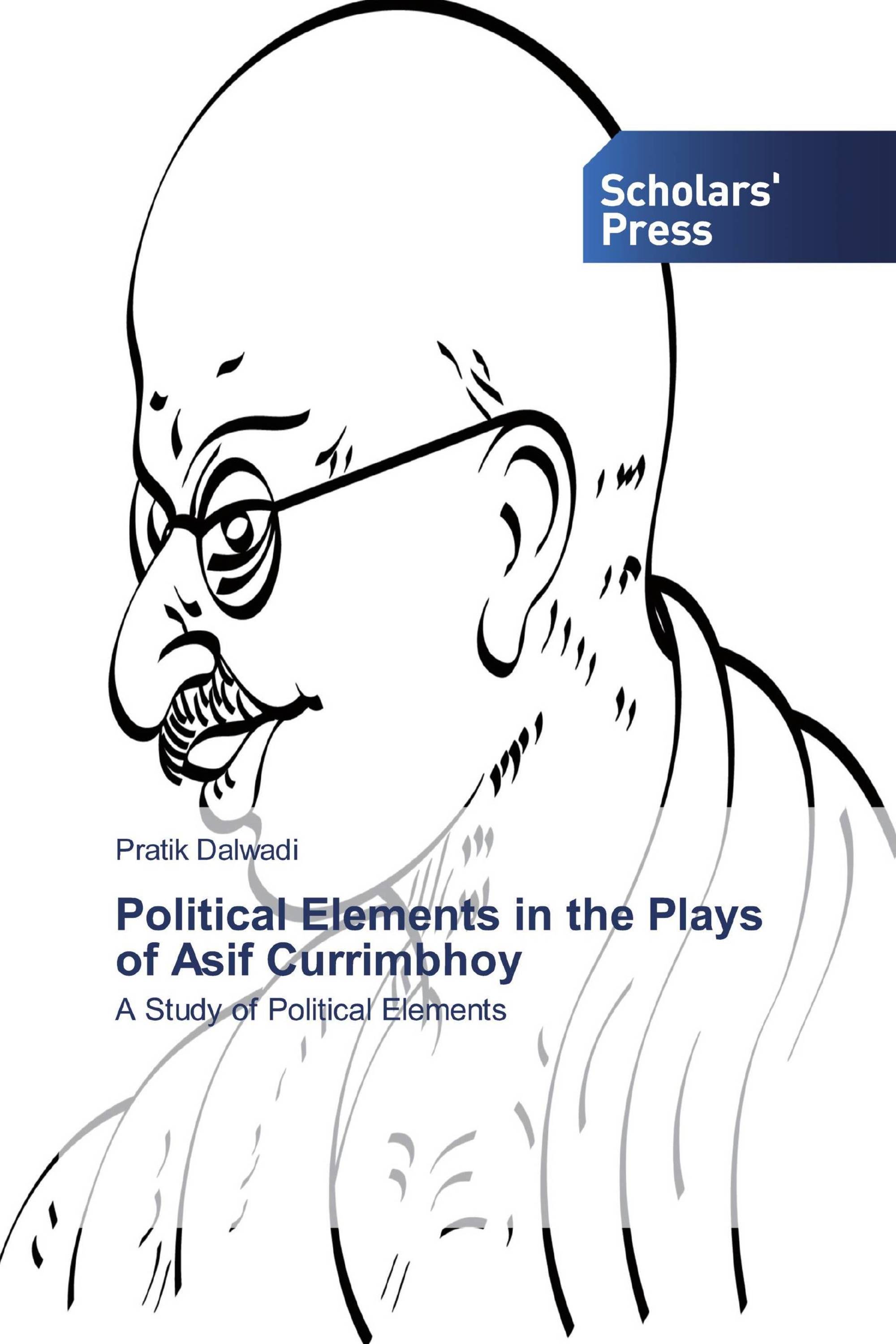 Political Elements in the Plays of Asif Currimbhoy